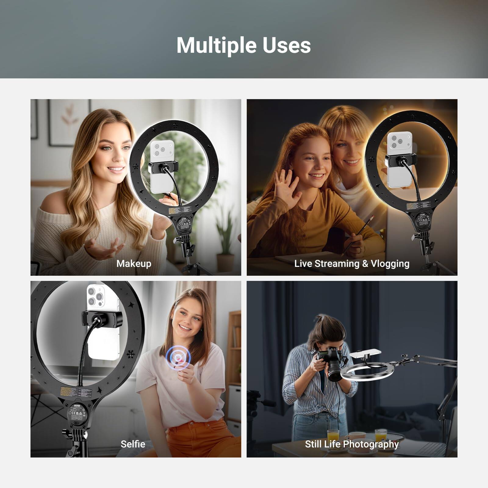 Multiple Uses

Makeup

Live Streaming & Vlogging

Selfie

Still Life Photography