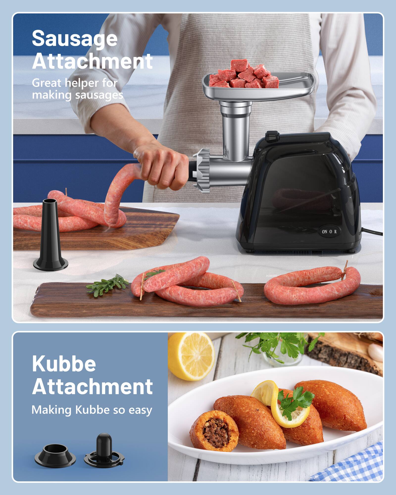 Sausage Attachment  
Great helper for making sausages  

Kubbe Attachment  
Making Kubbe so easy