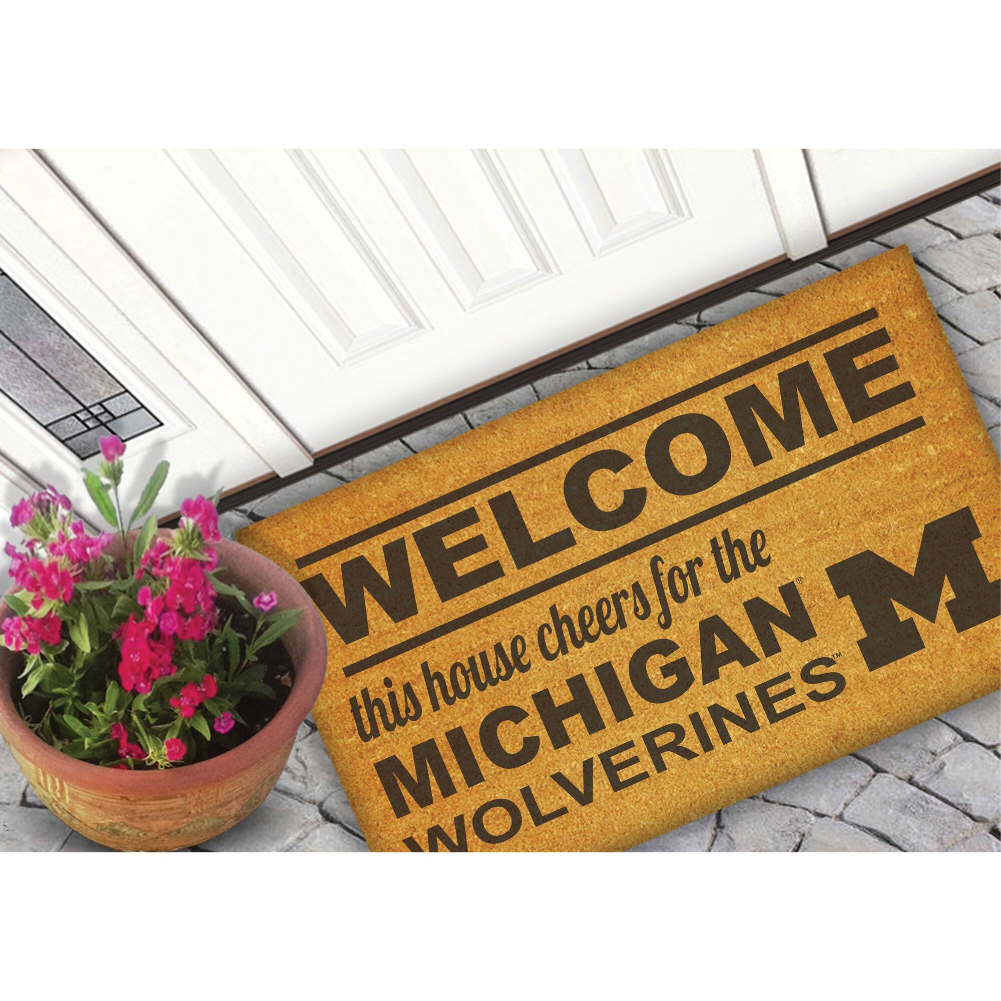 WELCOME  
this house cheers for the  
MICHIGAN WOLVERINES