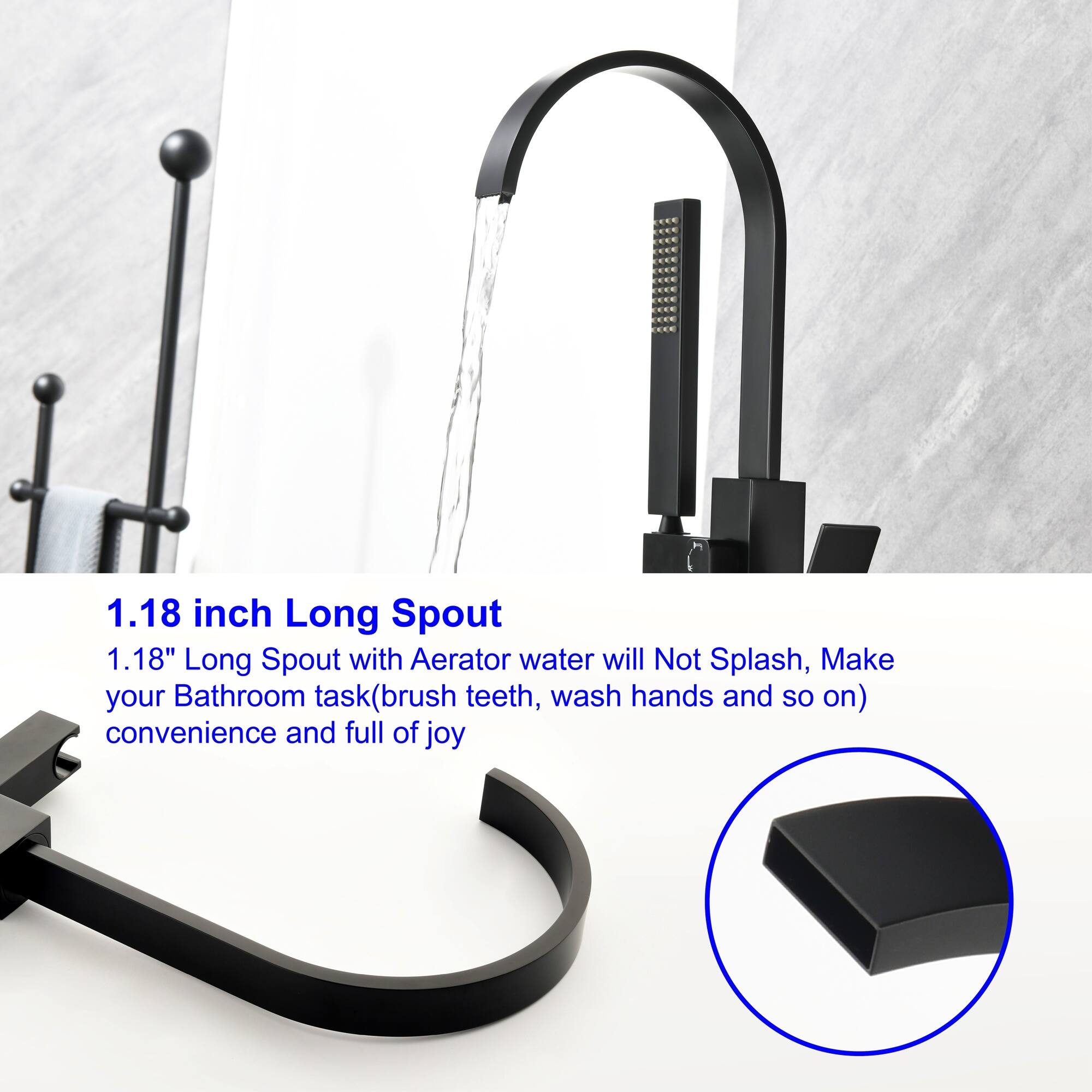 1.18 inch Long Spout  
1.18" Long Spout with Aerator water will Not Splash, Make your Bathroom task (brush teeth, wash hands and so on) convenience and full of joy
