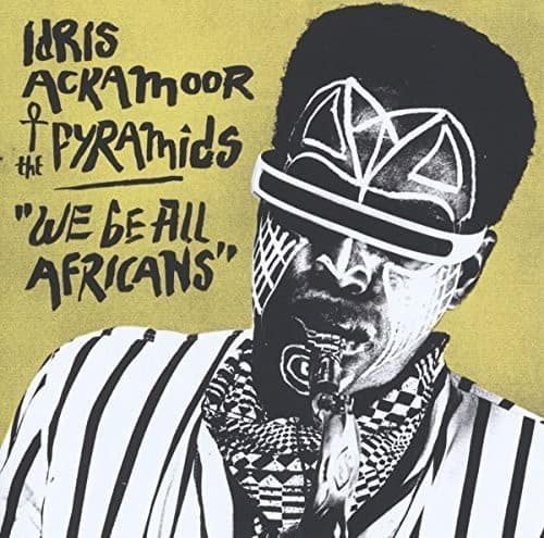 Idris Ackamoor & the Pyramids - We Be All Africans   - COMPACT DISCS [CD] price history on PriceWatchPro