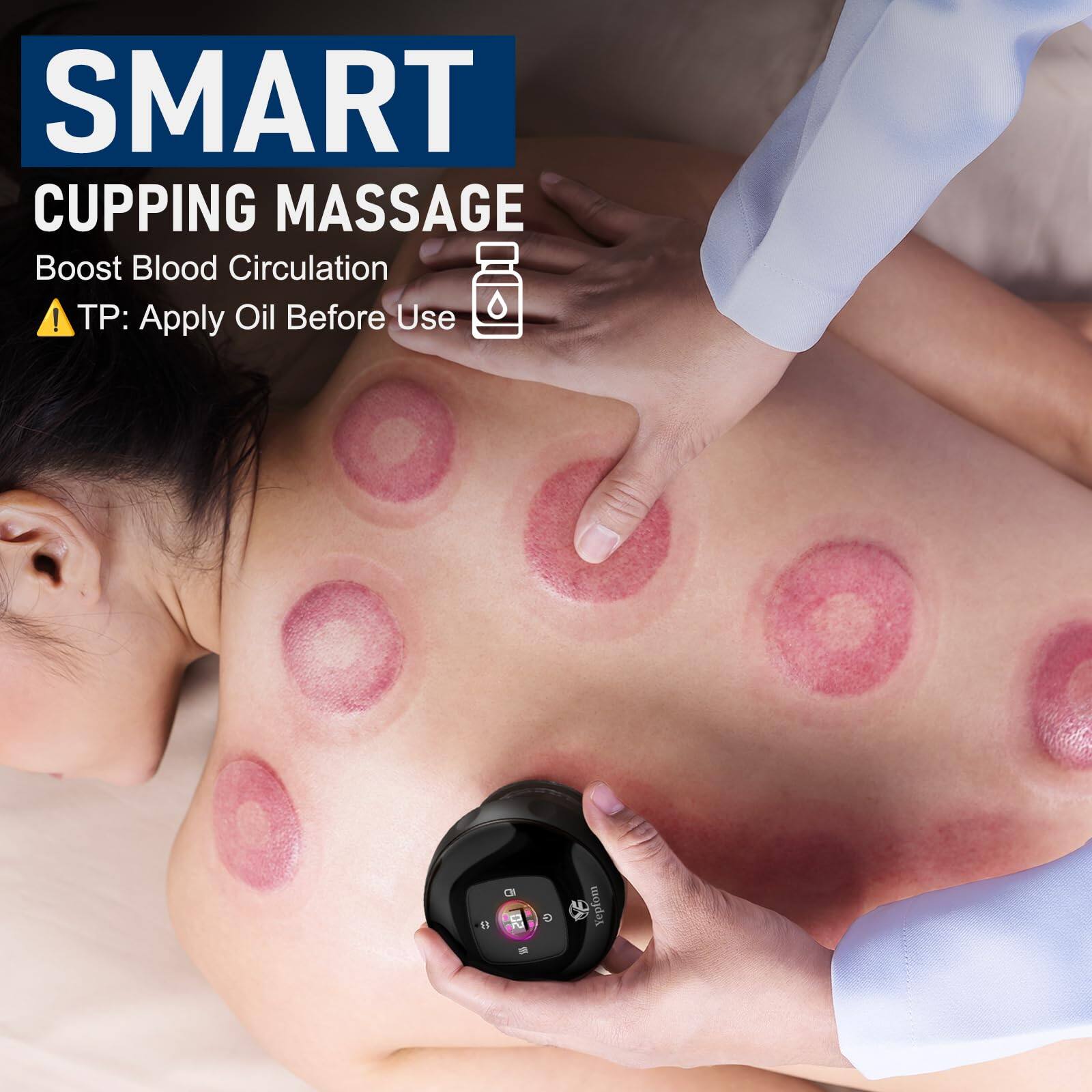 SMART  
CUPPING MASSAGE  
Boost Blood Circulation  
⚠️ TP: Apply Oil Before Use