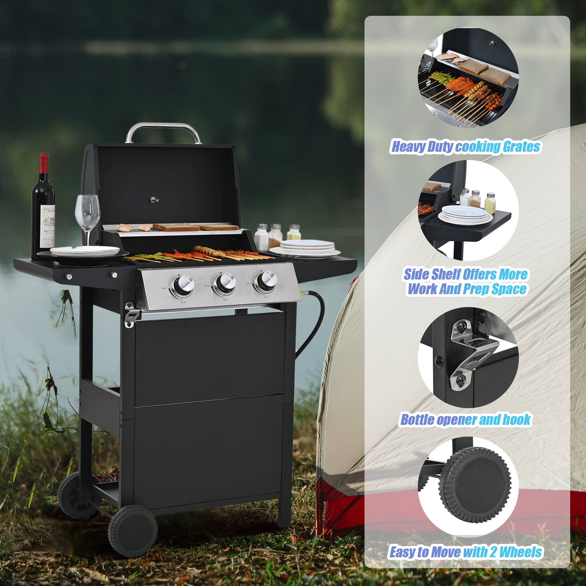 Heavy Duty cooking Grates  
Side Shelf Offers More Work And Prep Space  
Bottle opener and hook  
Easy to Move with 2 Wheels