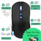 1 CLICK Translate!
Hi Hola!
1 CLICK Voice-to-Text
1 CLICK ChatGPT
1 CLICK Google Bing
And more!
Type for You Ai Mouse!