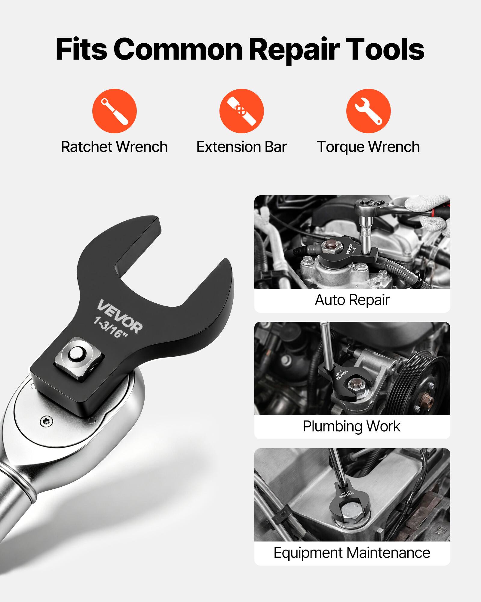 Fits Common Repair Tools  
Ratchet Wrench  
Extension Bar  
Torque Wrench  

VEVOR  
1-3/16"  

VEVOR Auto Repair  
Plumbing Work  
Equipment Maintenance
