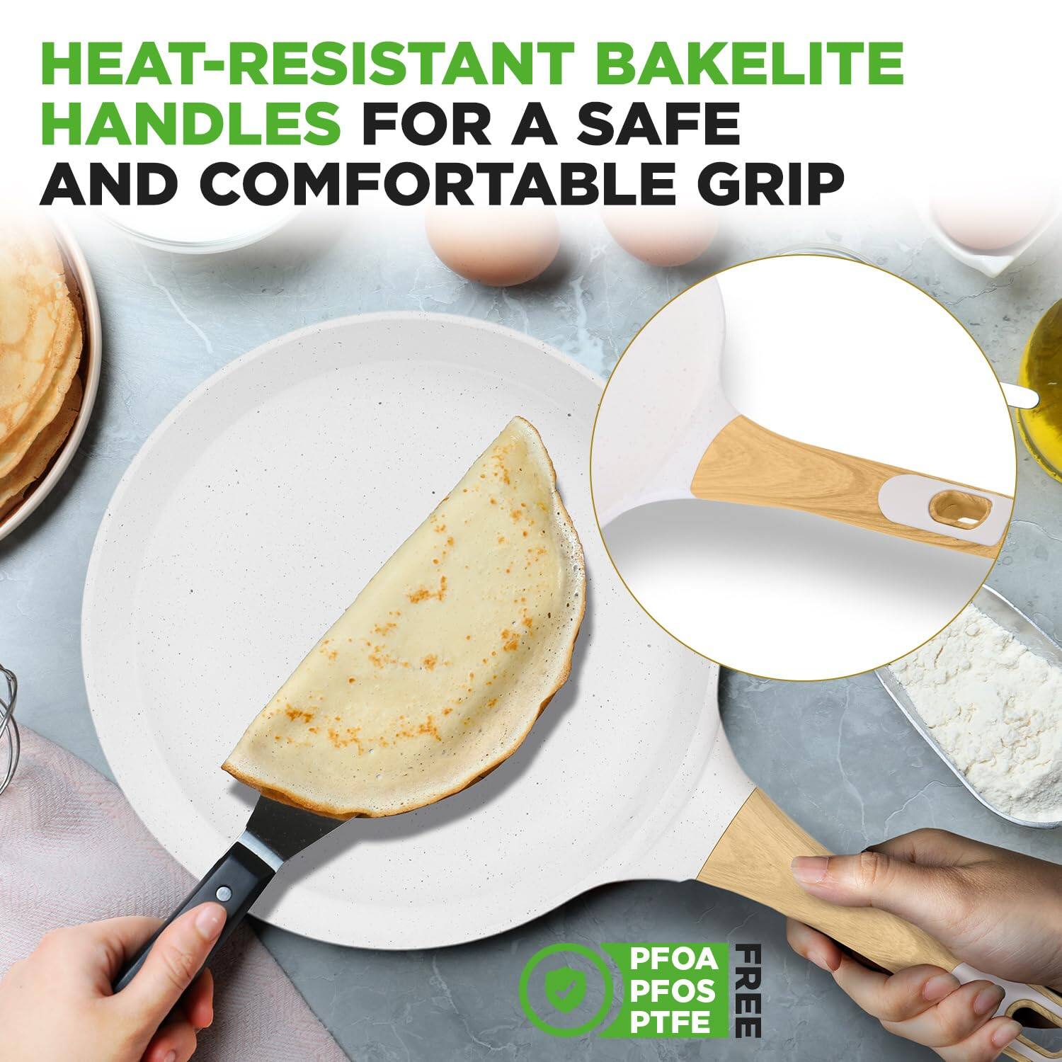 HEAT-RESISTANT BAKELITE HANDLES FOR A SAFE AND COMFORTABLE GRIP

PFOA PFOS FREE PTFE