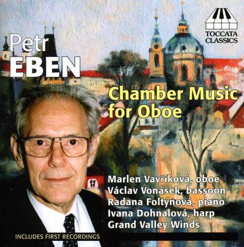 Petr Eben - Chamber Music for Oboe   - COMPACT DISCS [CD]