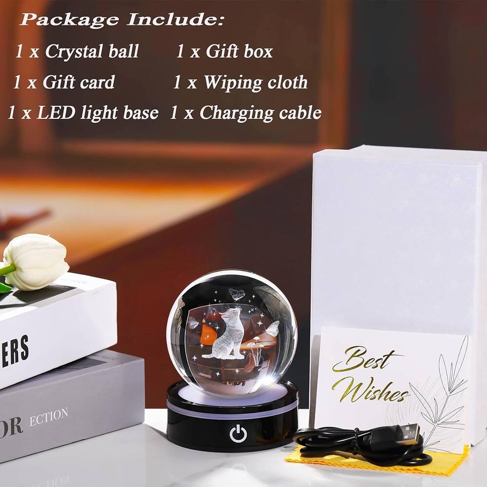 Package Include:  
1 x Crystal ball  
1 x Gift box  
1 x Gift card  
1 x Wiping cloth  
1 x LED light base  
1 x Charging cable  

Best Wishes