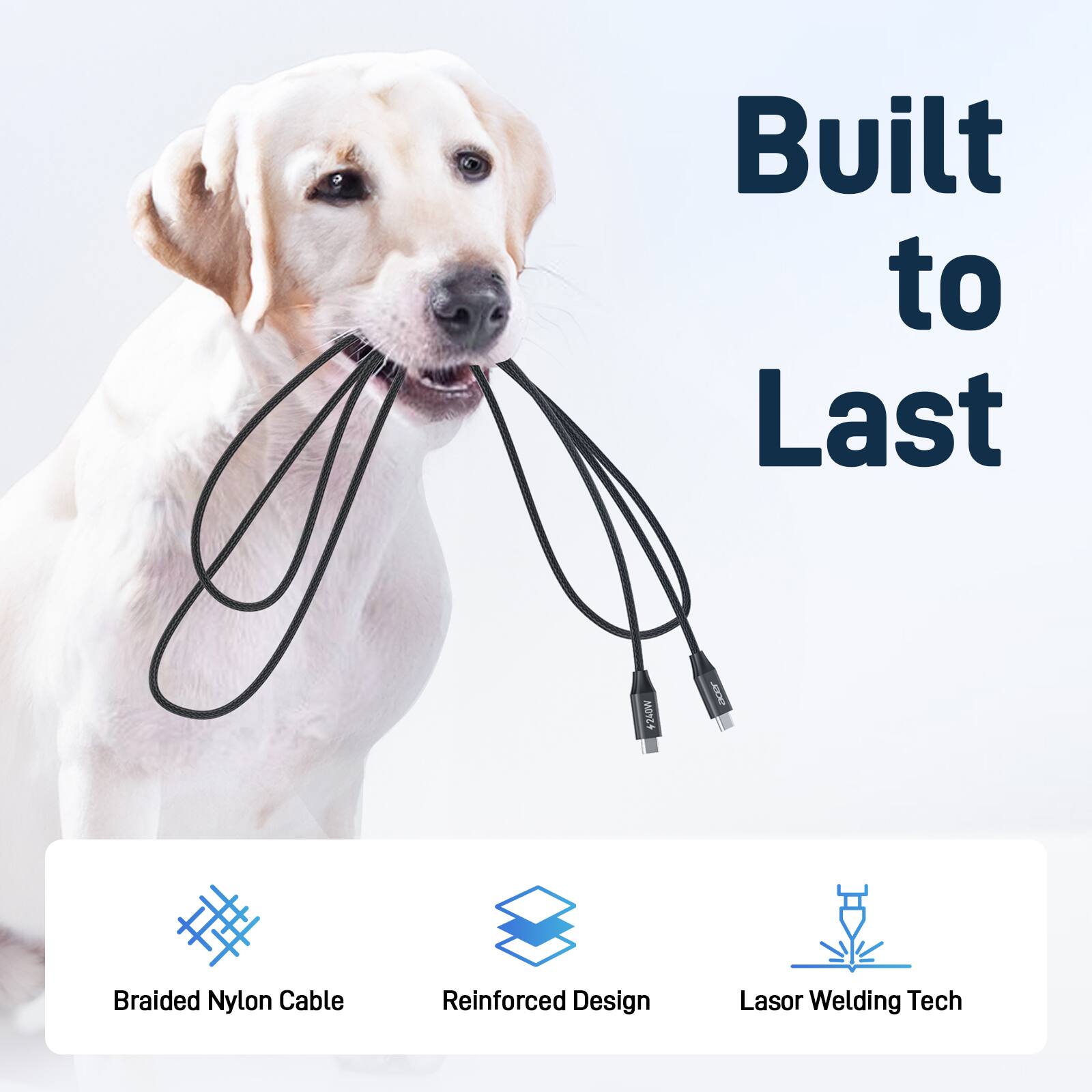 Built to Last

- Braided Nylon Cable
- Reinforced Design
- Laser Welding Tech