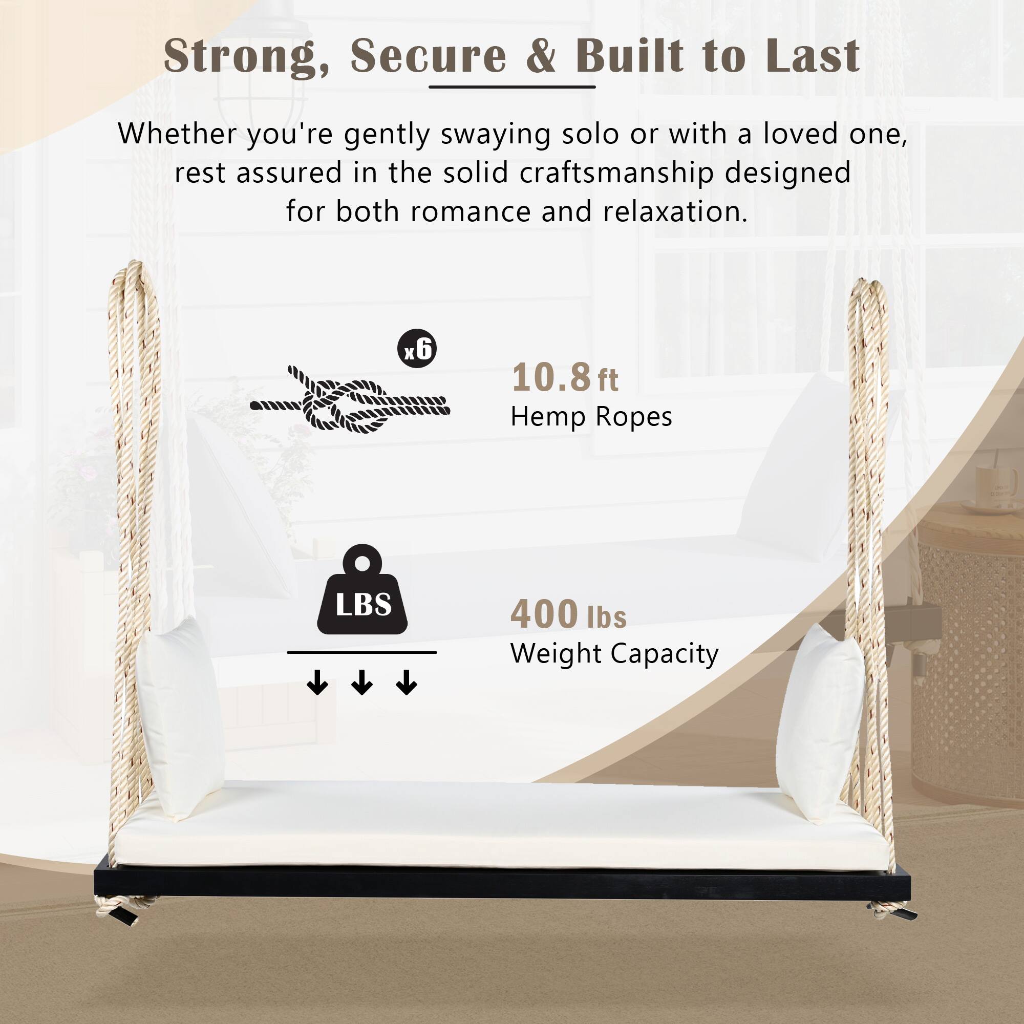 Strong, Secure & Built to Last

Whether you're gently swaying solo or with a loved one, rest assured in the solid craftsmanship designed for both romance and relaxation.

x6 10.8 ft Hemp Ropes

400 lbs Weight Capacity