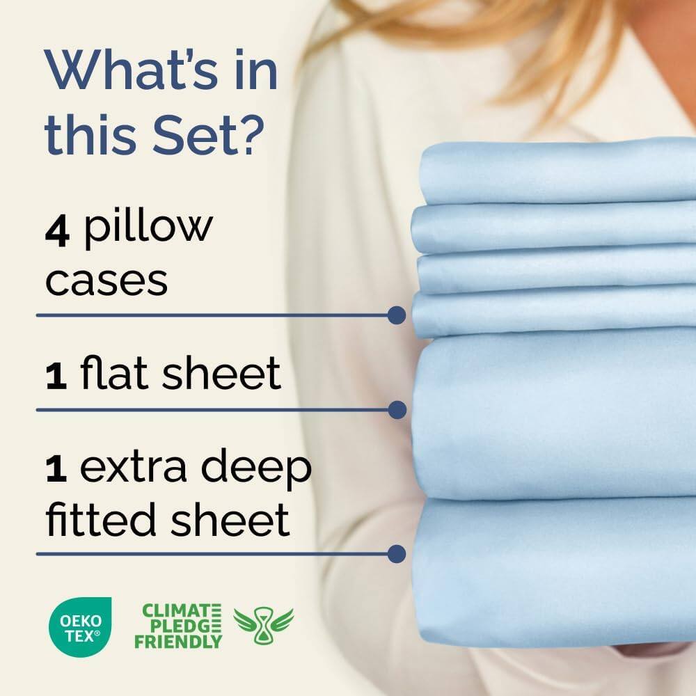 What's in this Set?  
4 pillow cases  
1 flat sheet  
1 extra deep fitted sheet  

CLIMATE PLEDGE FRIENDLY  
OEKO TEX