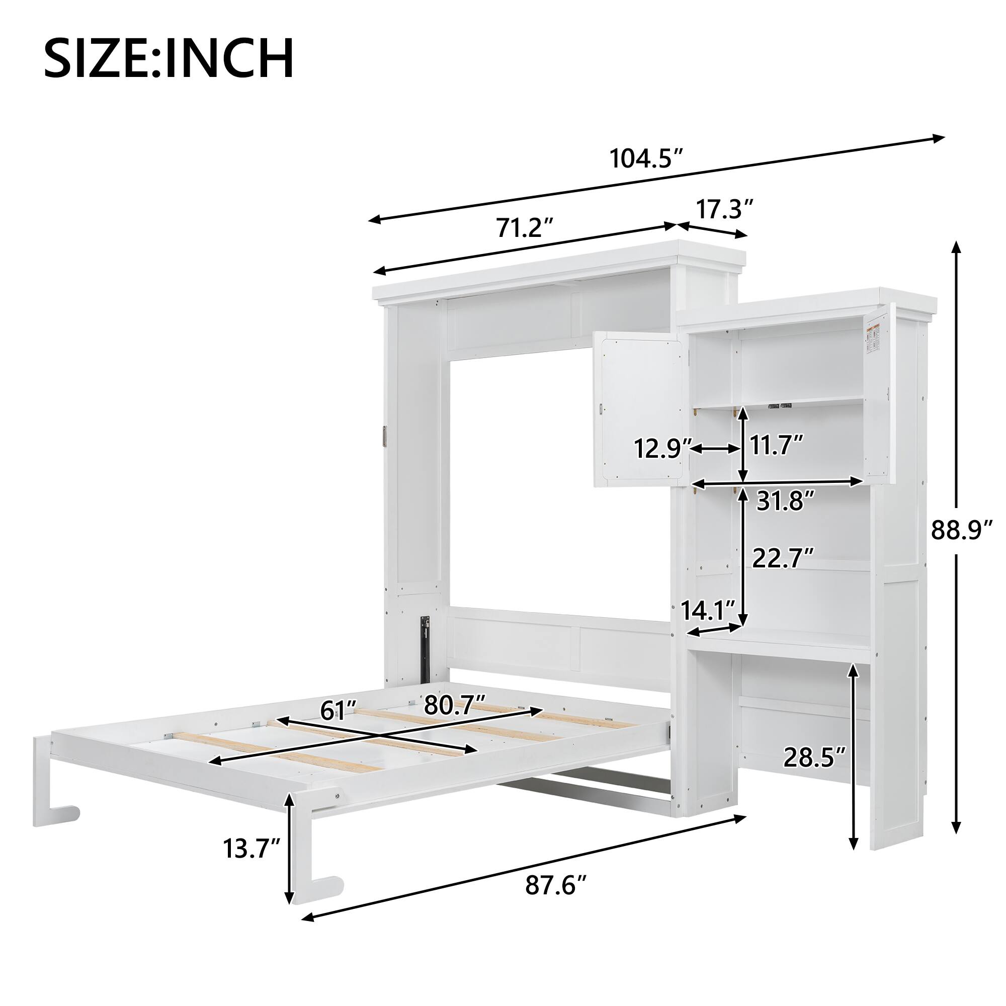 SIZE: INCH  
104.5"  
71.2"  
17.3"  
12.9"  
11.7"  
31.8"  
22.7"  
88.9"  
14.1"  
61"  
80.7"  
28.5"  
13.7"  
87.6"
