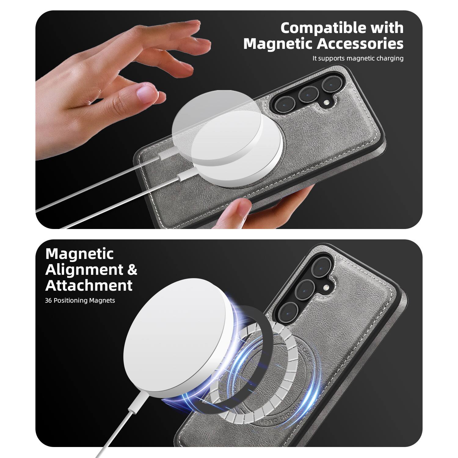 Compatible with Magnetic Accessories  
It supports magnetic charging  

Magnetic Alignment & Attachment  
36 Positioning Magnets