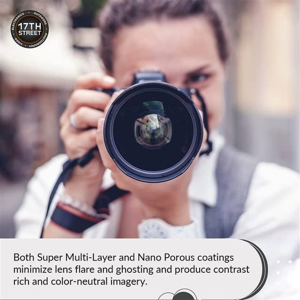 ELECTRONICS OUTDOORS 17TH STREET VIDEO

Both Super Multi-Layer and Nano Porous coatings minimize lens flare and ghosting and produce contrast rich and color-neutral imagery.