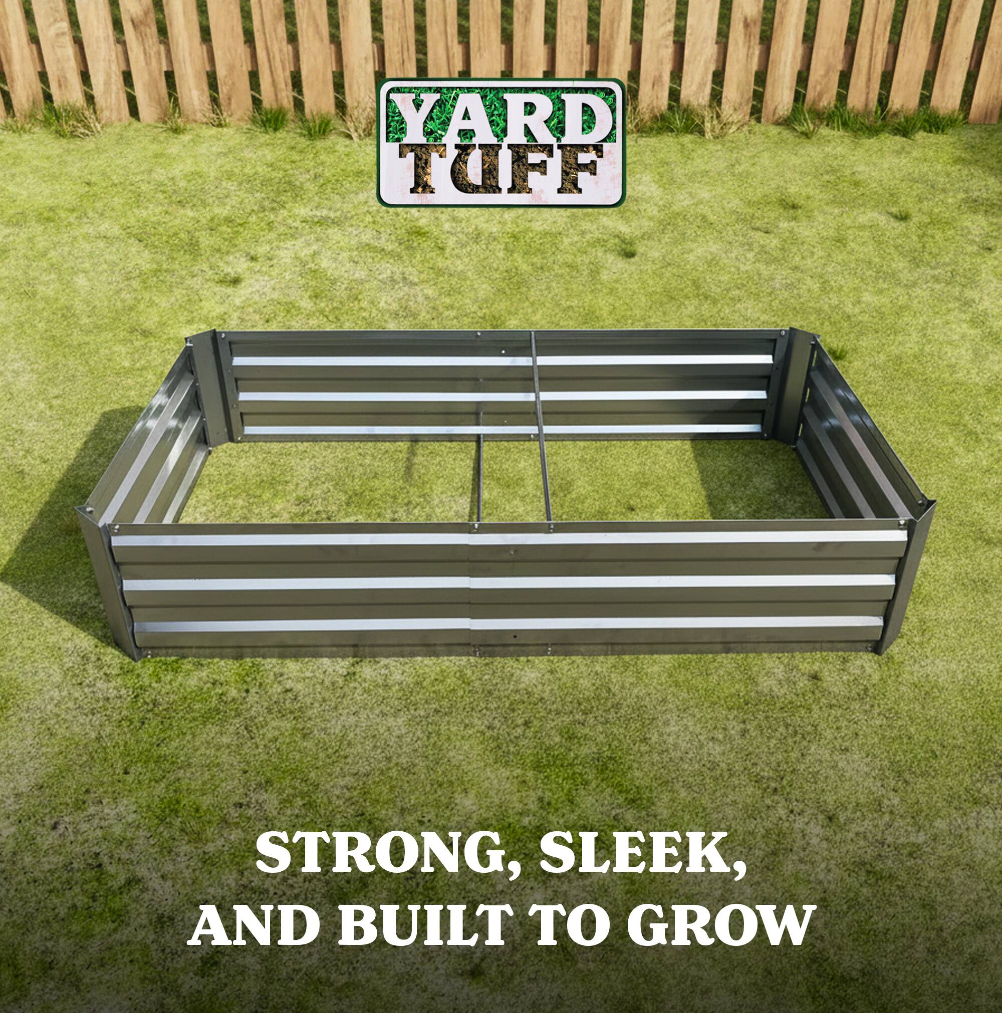 YARD TUFF STRONG, SLEEK, AND BUILT TO GROW