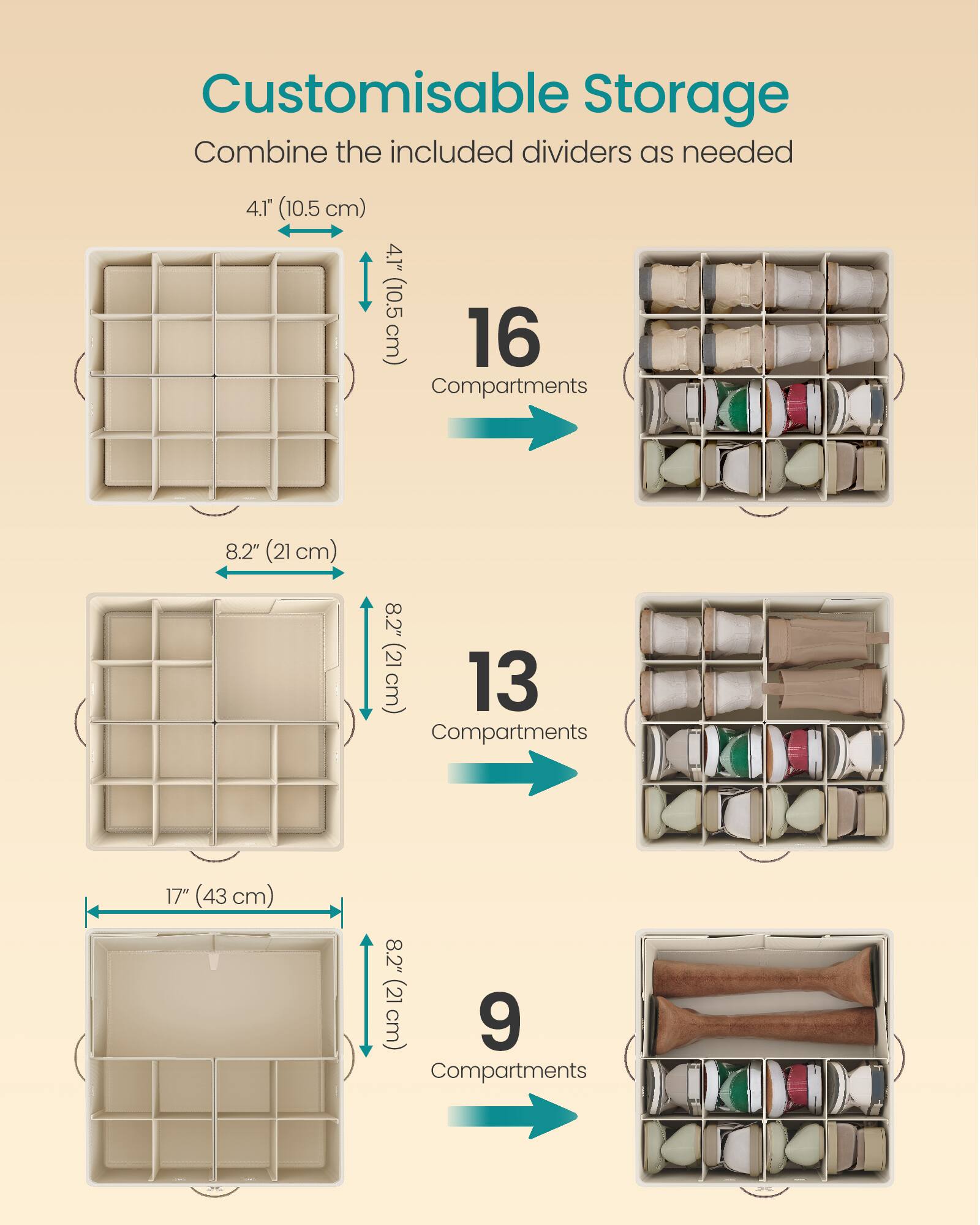 Customisable Storage  
Combine the included dividers as needed  

4.1" (10.5 cm)  
16 Compartments  

8.2" (21 cm)  
13 Compartments  

17" (43 cm)  
9 Compartments