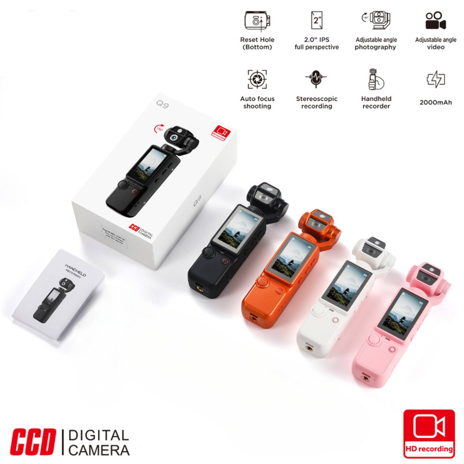 2 - Reset Hole (Bottom)  
2.0" IPS Adjustable angle  
Adjustable angle full perspective photography video  
Auto focus shooting  
Stereoscopic recording  
Handheld recorder  
2000mAh  
CCD PITAL HANDHELD DIGITAL CCD | CAMERA HD recording