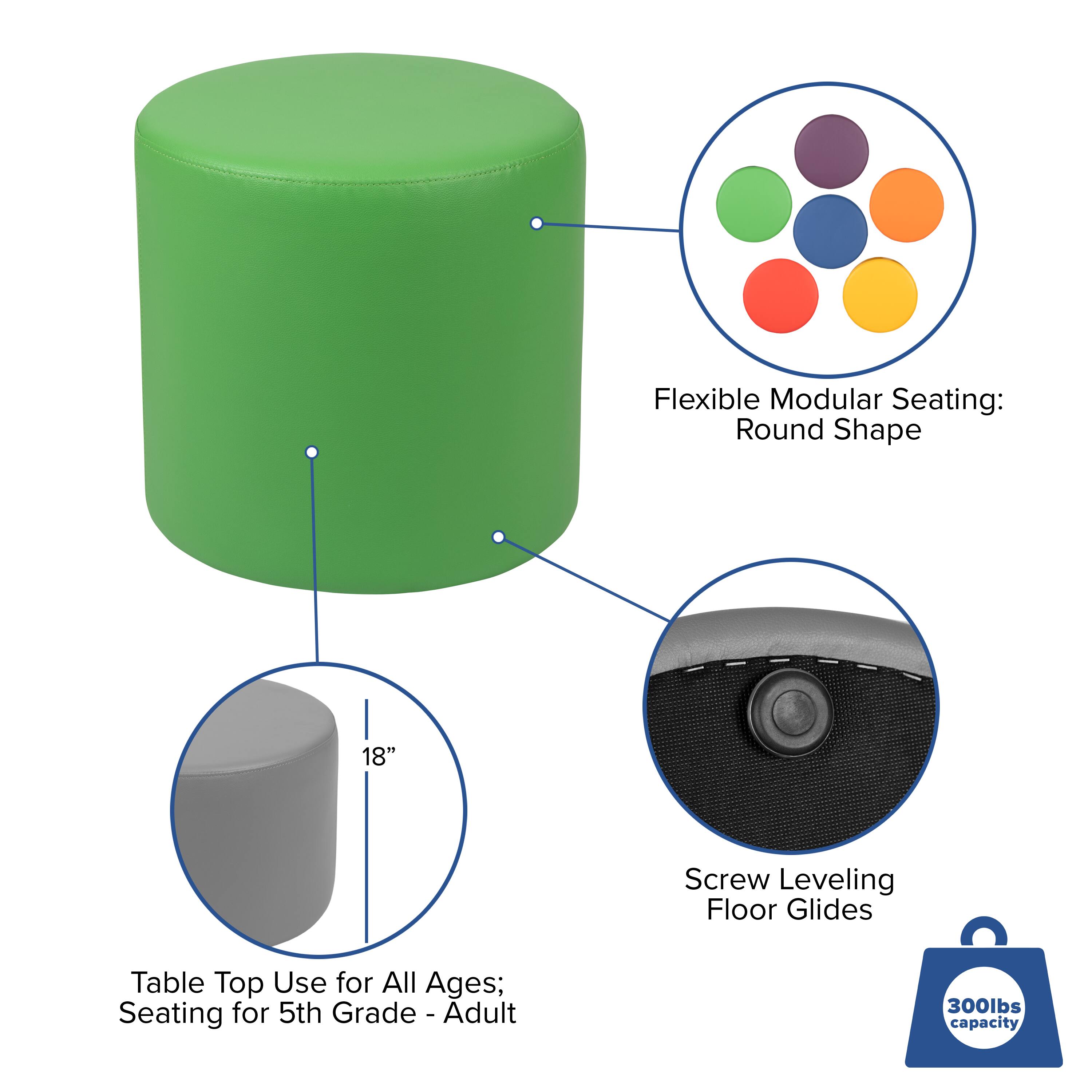 Flexible Modular Seating: Round Shape  
18" Screw Leveling Floor Glides  
Table Top Use for All Ages; Seating for 5th Grade - Adult  
300lbs capacity