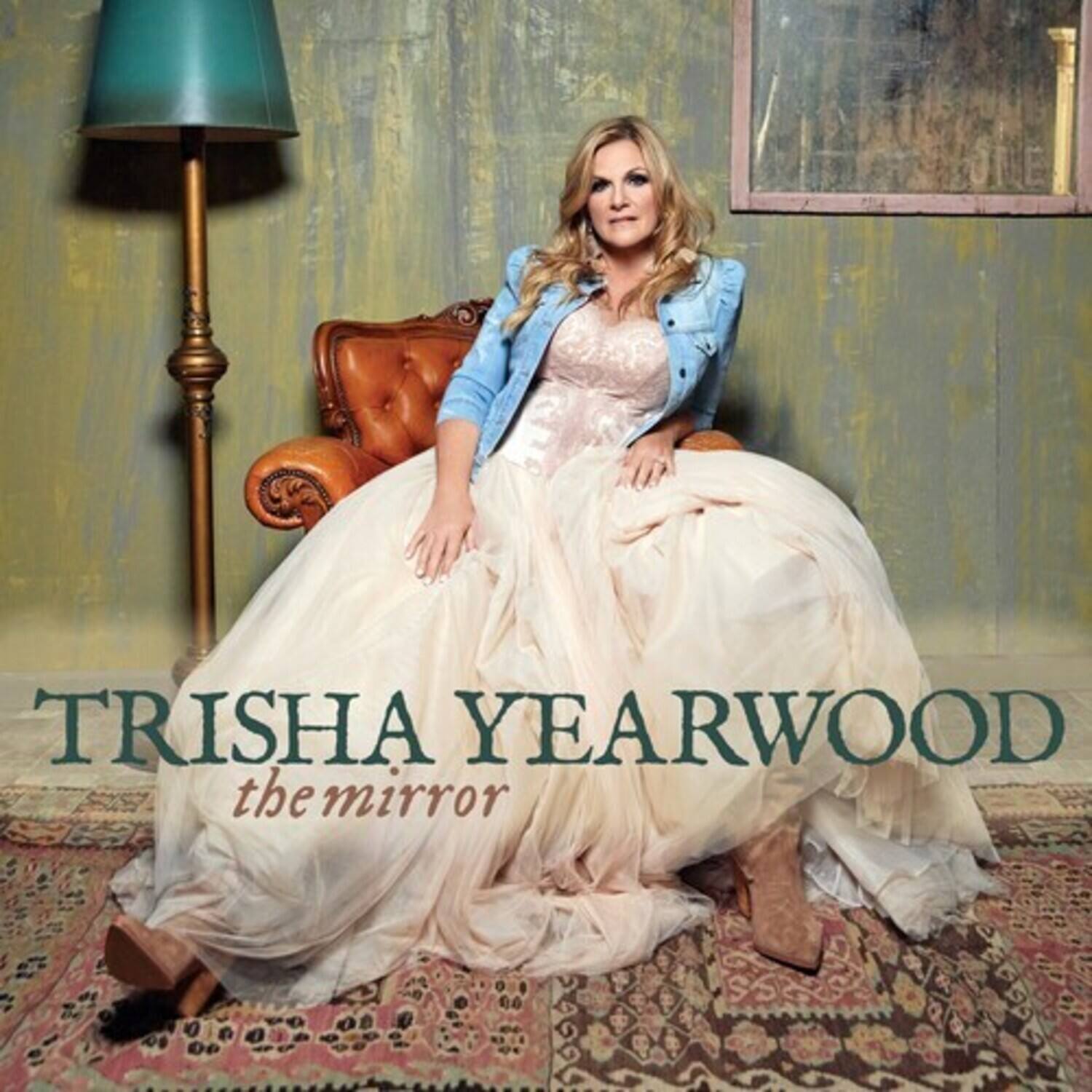 TRISHA YEARWOOD  
the mirror