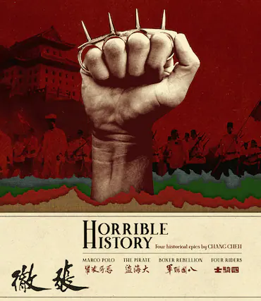 Front. Horrible History: Four Historical Epics by Chang Cheh - BLU-RAY.