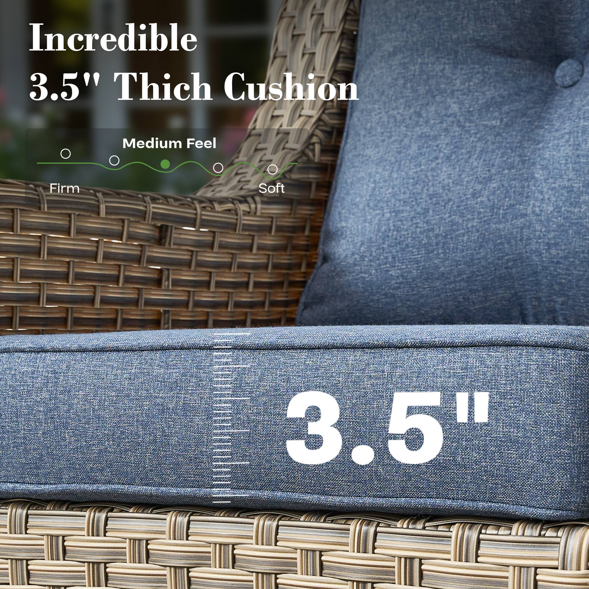 Incredible 3.5" Thick Cushion

Medium Feel

Firm Soft

3.5"
