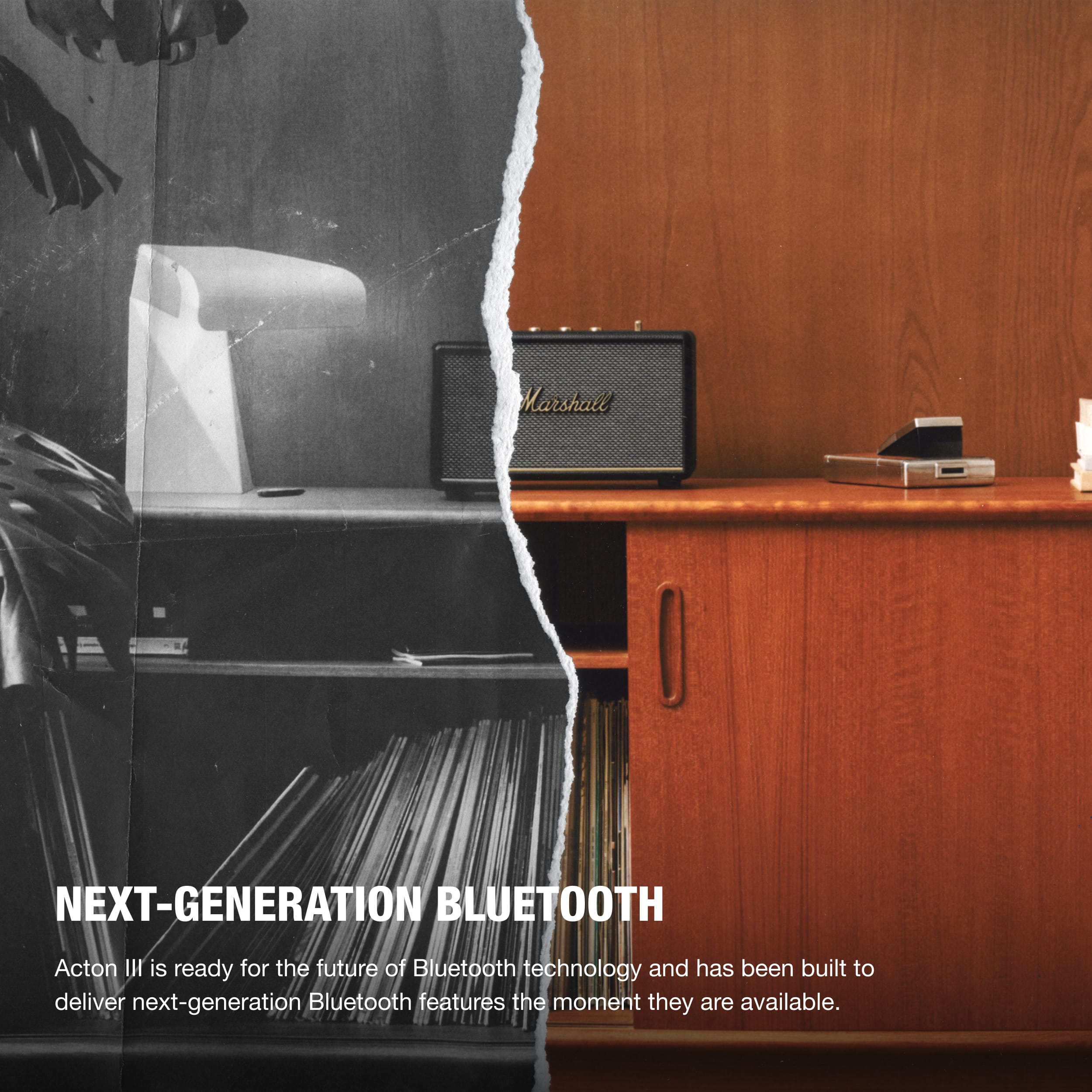 Marshall NEXT-GENERATION BLUETOOTH Acton I is ready for the future of Bluetooth technology and has been built to deliver next-generation Bluetooth features the moment they are available.