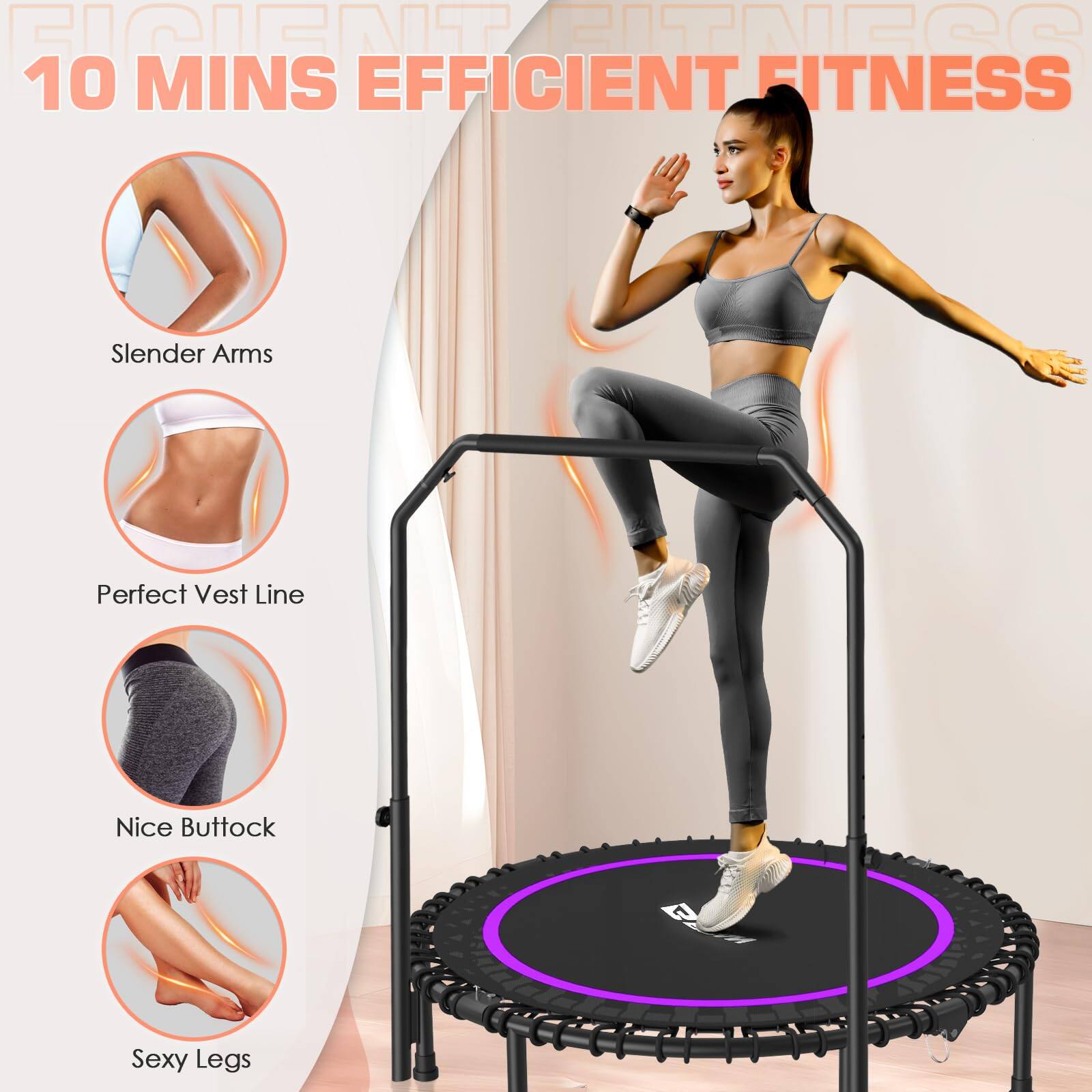 10 MINS EFFICIENT FITNESS

Slender Arms  
Perfect Vest Line  
Nice Buttock  
Sexy Legs