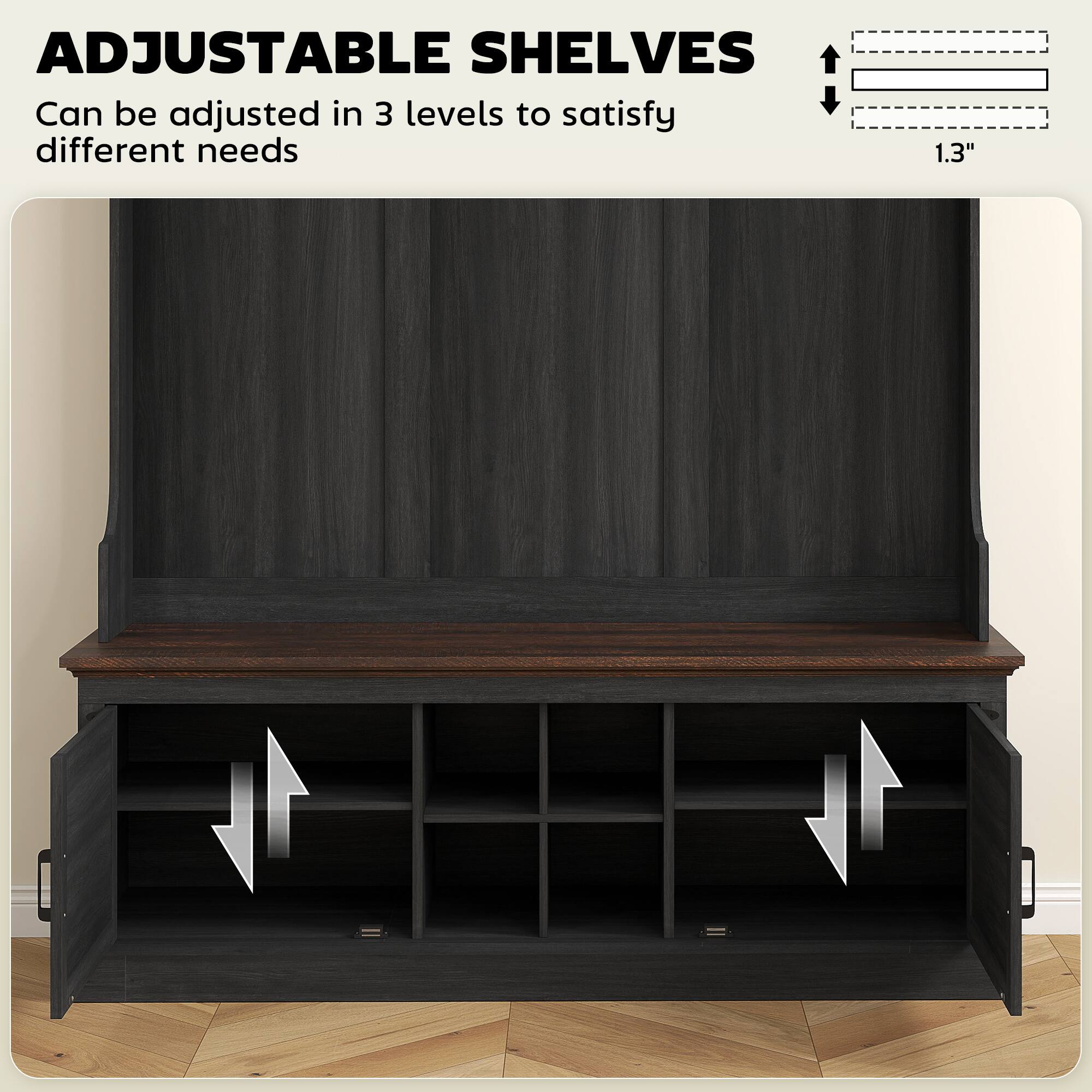 ADJUSTABLE SHELVES
Can be adjusted in 3 levels to satisfy different needs
1.3"