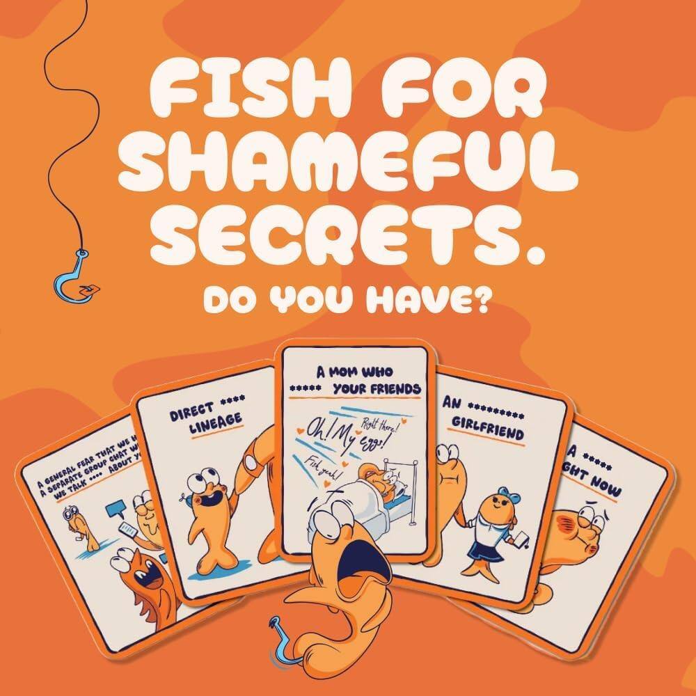 FISH FOR SHAMEFUL SECRETS.  
DO YOU HAVE?  

- A GENERAL FEAR THAT WE CHAT ABOUT?  
- DIRECT LINEAGE  
- A MOM WHO ...  
- YOUR FRIENDS  
- AN GIRLFRIEND  
- A GHT NOW