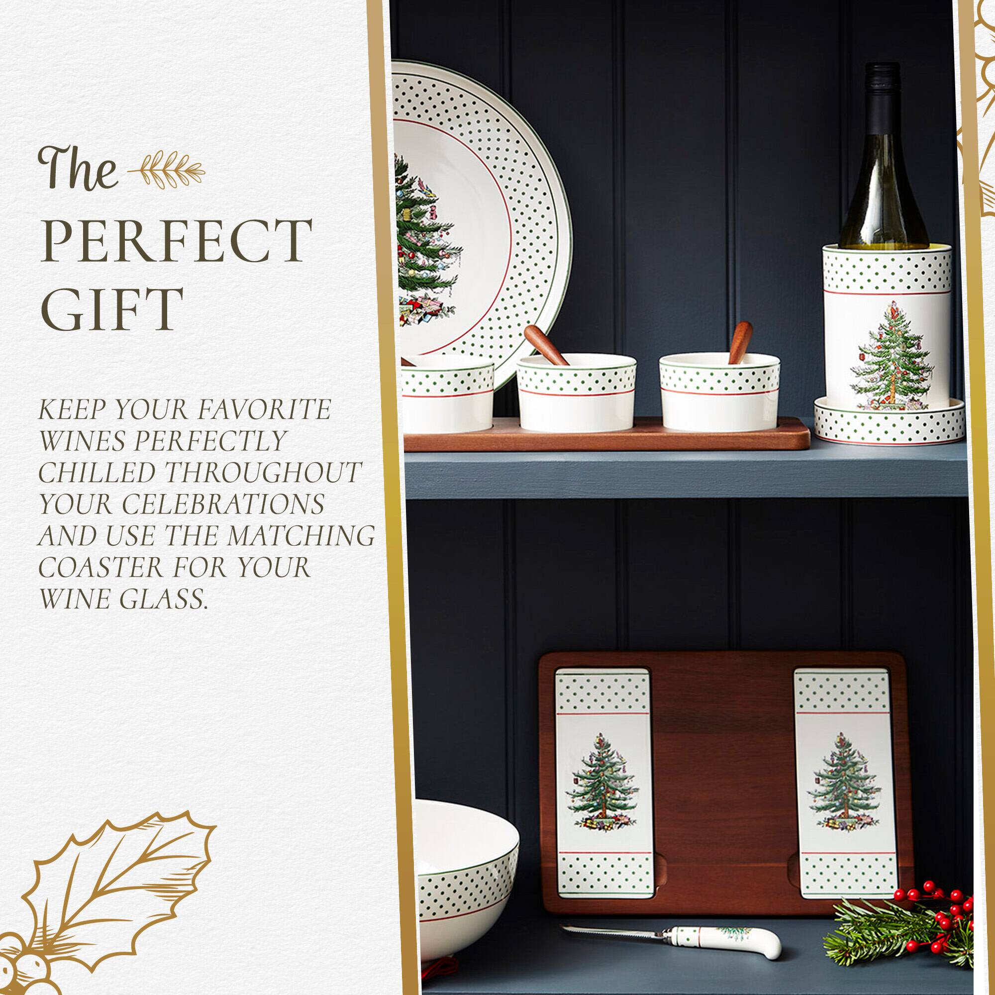 The PERFECT GIFT

KEEP YOUR FAVORITE WINES PERFECTLY CHILLED THROUGHOUT YOUR CELEBRATIONS AND USE THE MATCHING COASTER FOR YOUR WINE GLASS.
