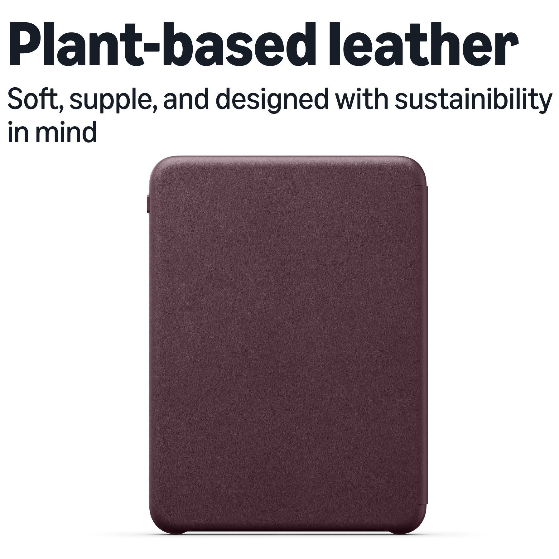 Plant-based leather  
Soft, supple, and designed with sustainability in mind