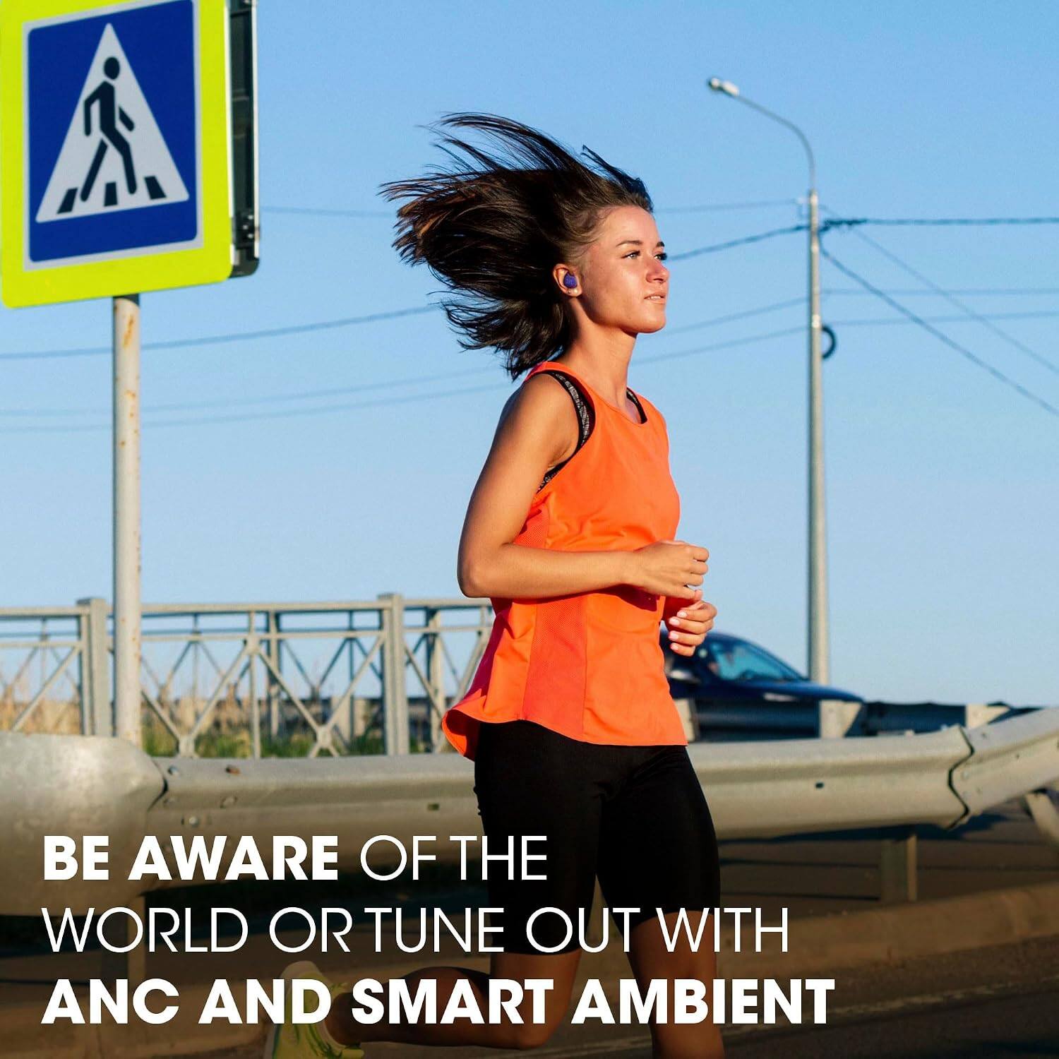 BE AWARE OF THE WORLD OR TUNE OUT WITH ANC AND SMART AMBIENT