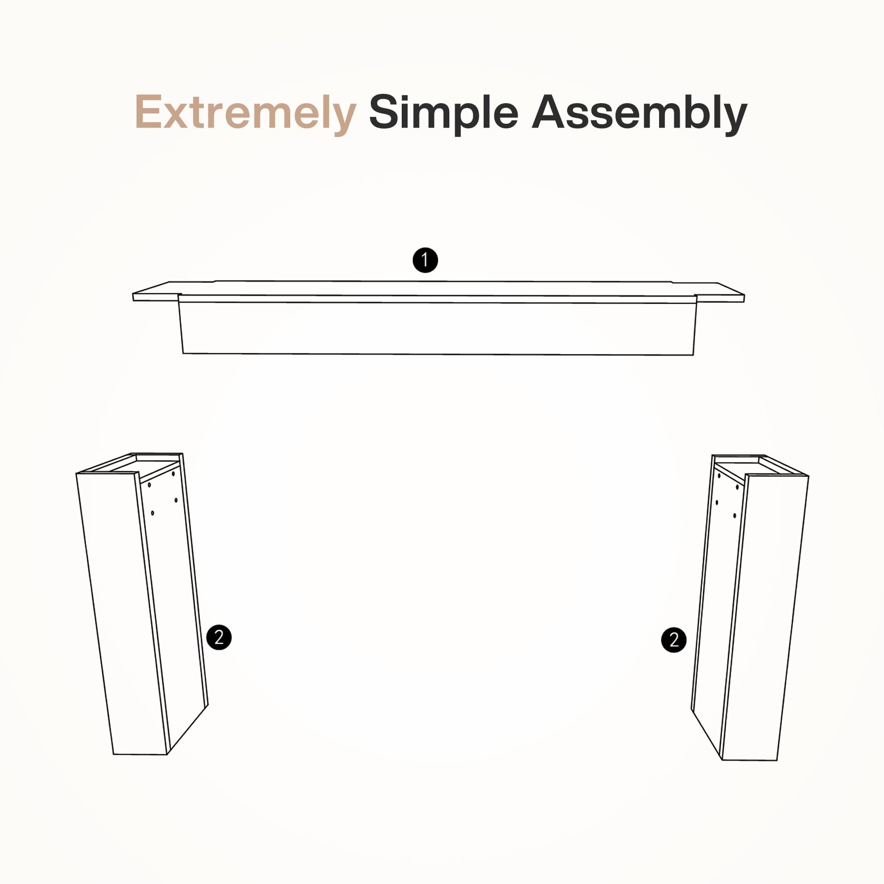 Extremely Simple Assembly
1
2
2