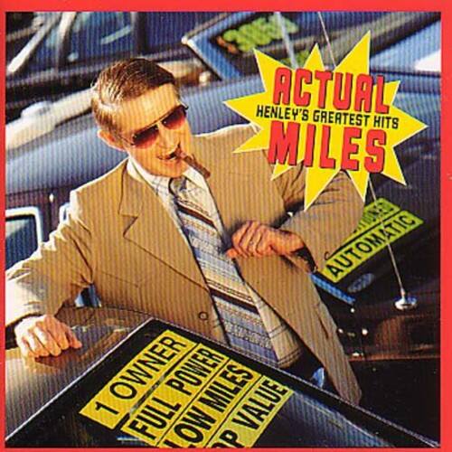 Don Henley - Actual Miles: Greatest Hits   - COMPACT DISCS [CD]