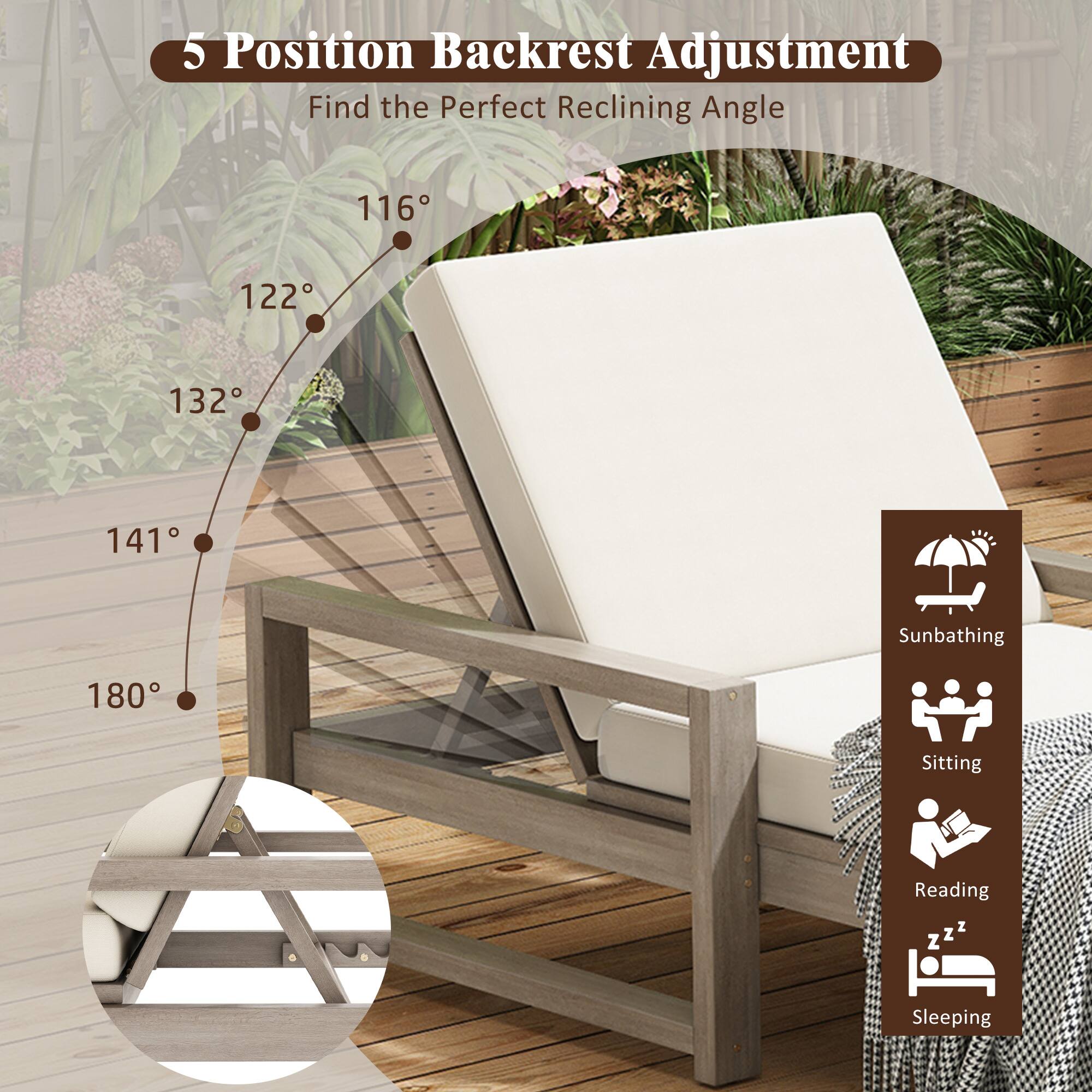 5 Position Backrest Adjustment  
Find the Perfect Reclining Angle  
116° 122° 132° 141° 180°  
Sunbathing  
Sitting  
Reading  
Sleeping
