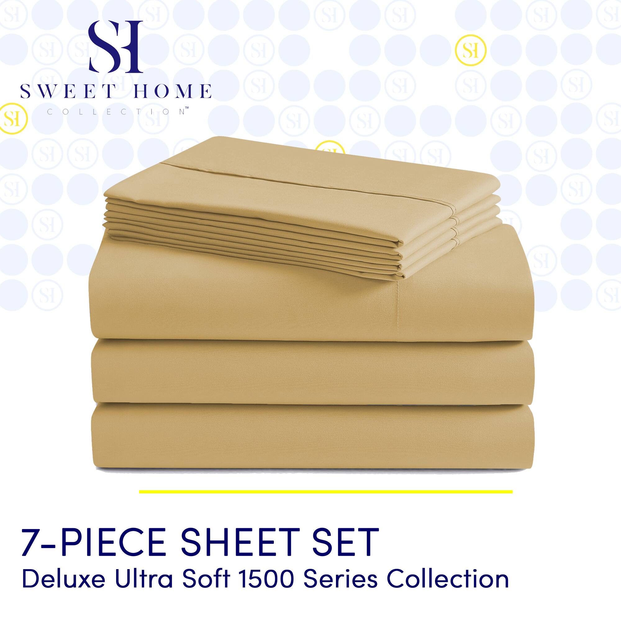 SI SI SI SI SI SI OI SWEET HOME COLLECTION "N SI SI SI SI SI SI SI SI SI SI SI SI SI SI SI SI SI SI SI SI SI SI SI SI 1 SI SI SI 7-PIECE SHEET SET Deluxe Ultra Soft 1500 Series Collection

---

SI  
SWEET HOME  
COLLECTION™

---

7-PIECE SHEET SET  
Deluxe Ultra Soft 1500 Series Collection