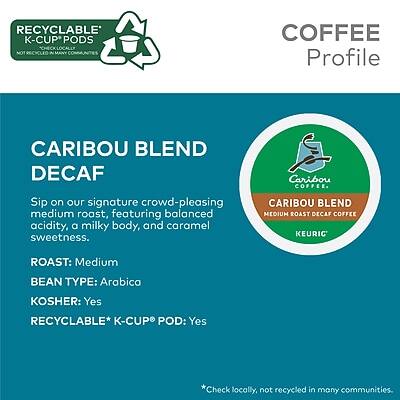 **COFFEE Profile**

**CARIBOU BLEND DECAF**

Sip on our signature crowd-pleasing medium roast, featuring balanced acidity, a milky body, and caramel sweetness.

- **ROAST:** Medium
- **BEAN TYPE:** Arabica
- **KOSHER:** Yes
- **RECYCLABLE* K-CUP POD:** Yes

*Check locally, not recycled in many communities.

**KEURIC**

**CARIBOU BLEND MEDIUM ROAST DECAF COFFEE**