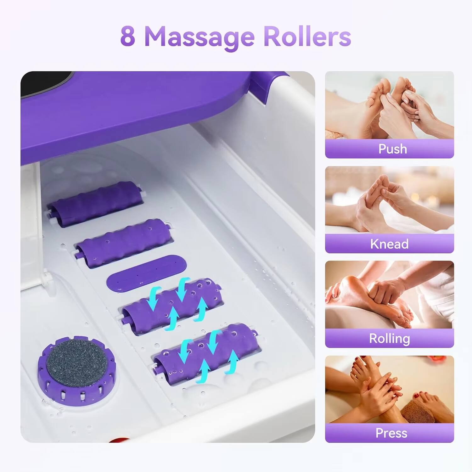 8 Massage Rollers

- Push
- Knead
- Rolling
- Press