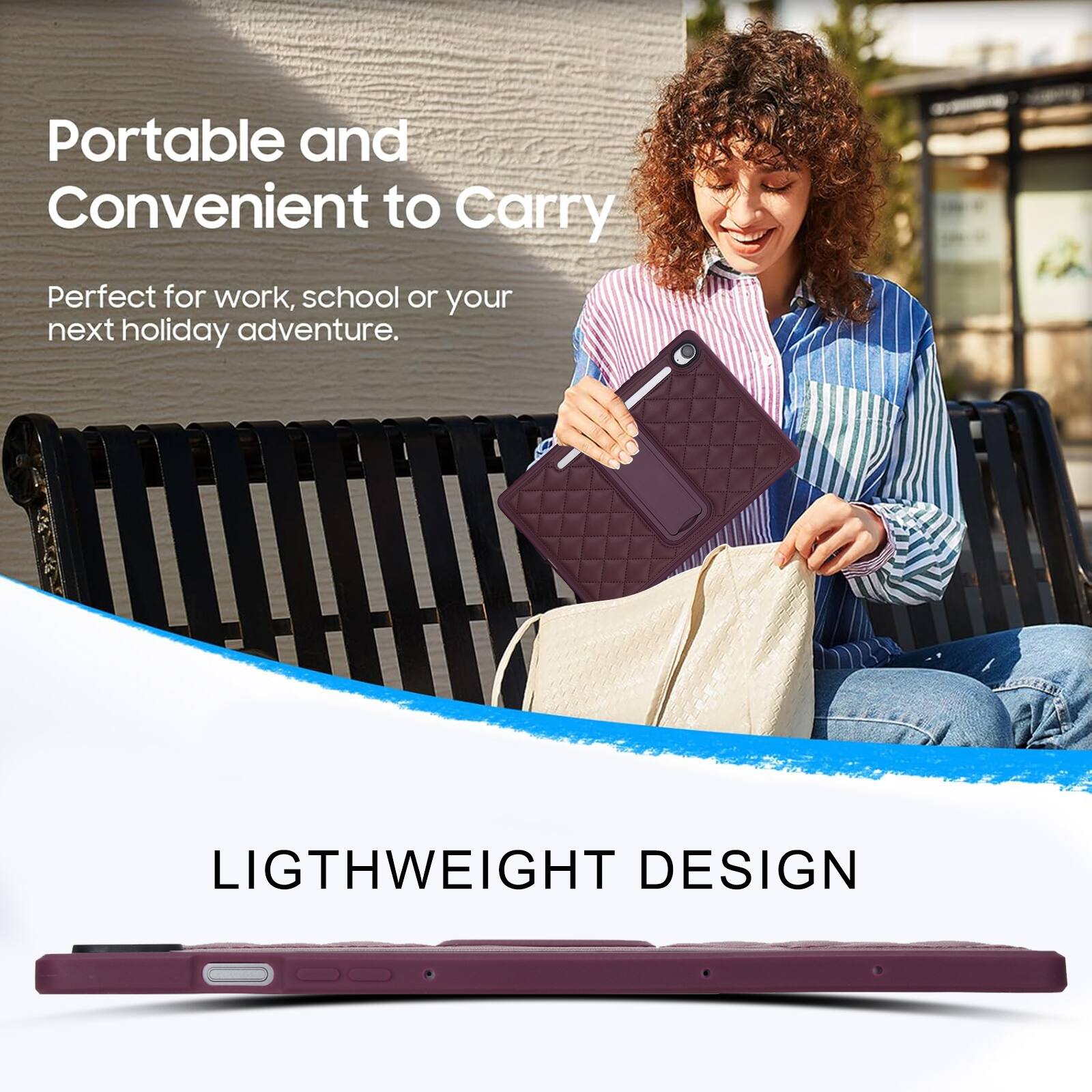 Portable and Convenient to Carry  
Perfect for work, school or your next holiday adventure.  

LIGHTWEIGHT DESIGN