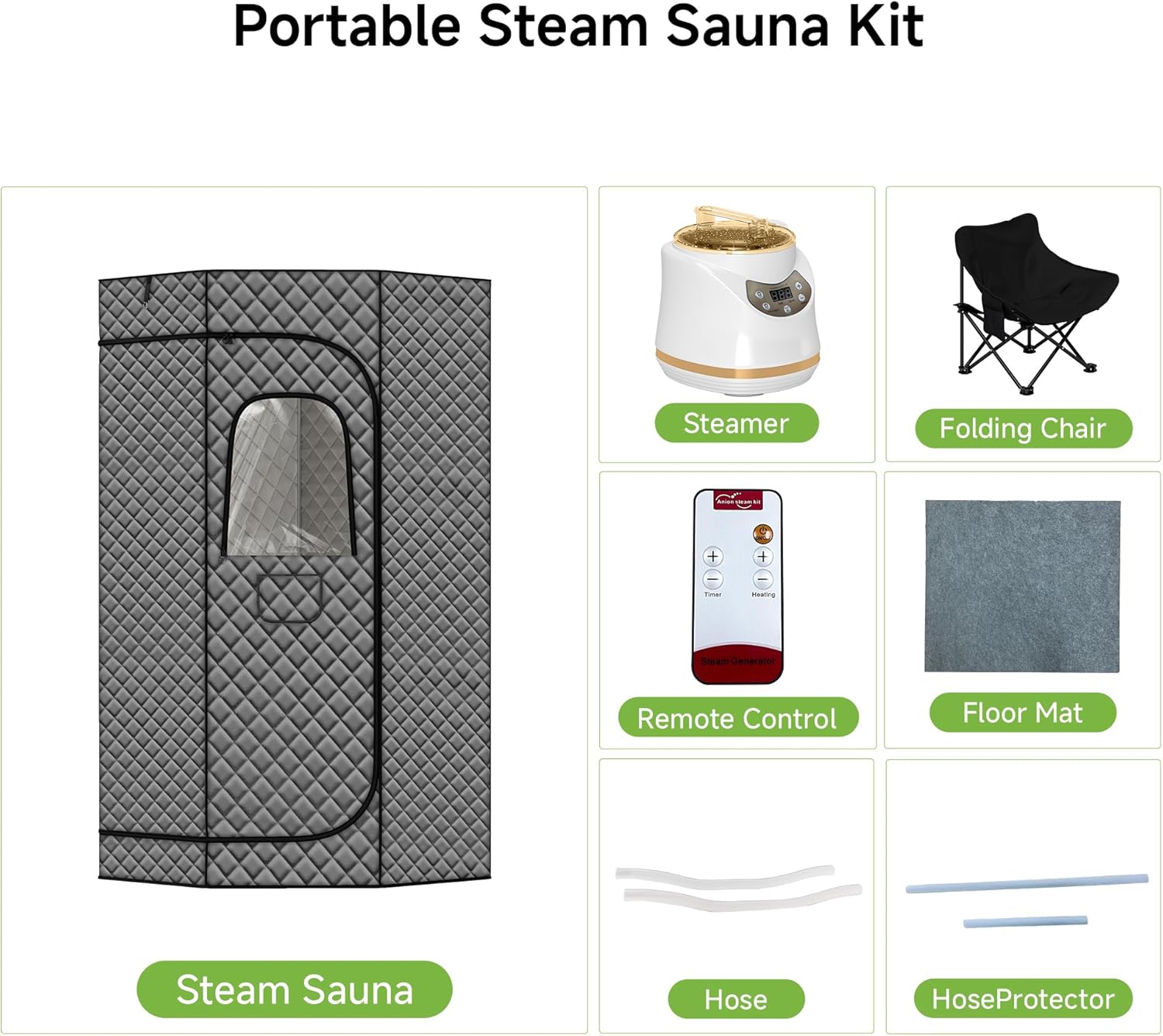 Portable Steam Sauna Kit

- Steam Sauna
- Steamer
- Folding Chair
- Remote Control
- Floor Mat
- Hose
- Hose Protector