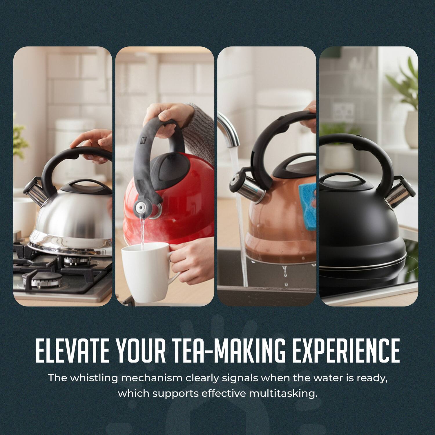 ELEVATE YOUR TEA-MAKING EXPERIENCE

The whistling mechanism clearly signals when the water is ready, which supports effective multitasking.