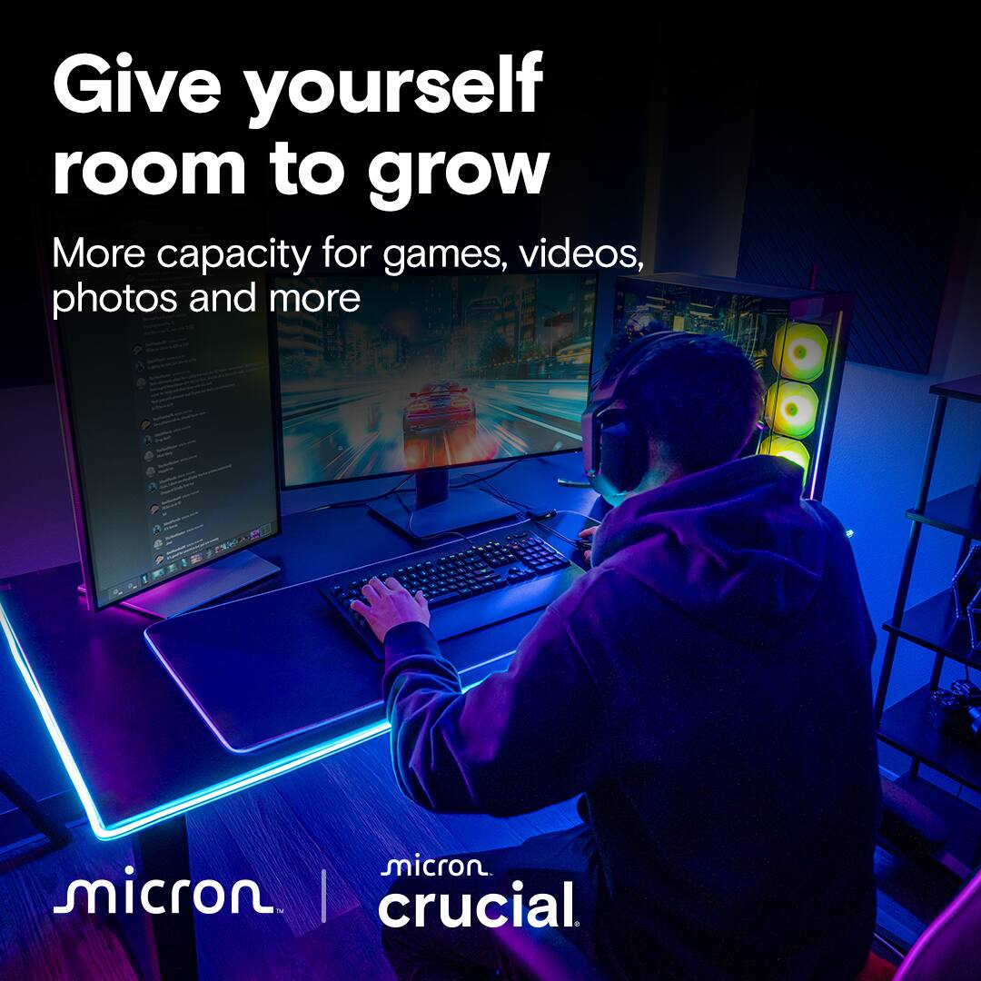 Give yourself room to grow. More capacity for games, videos, photos and more. Micron | Crucial.