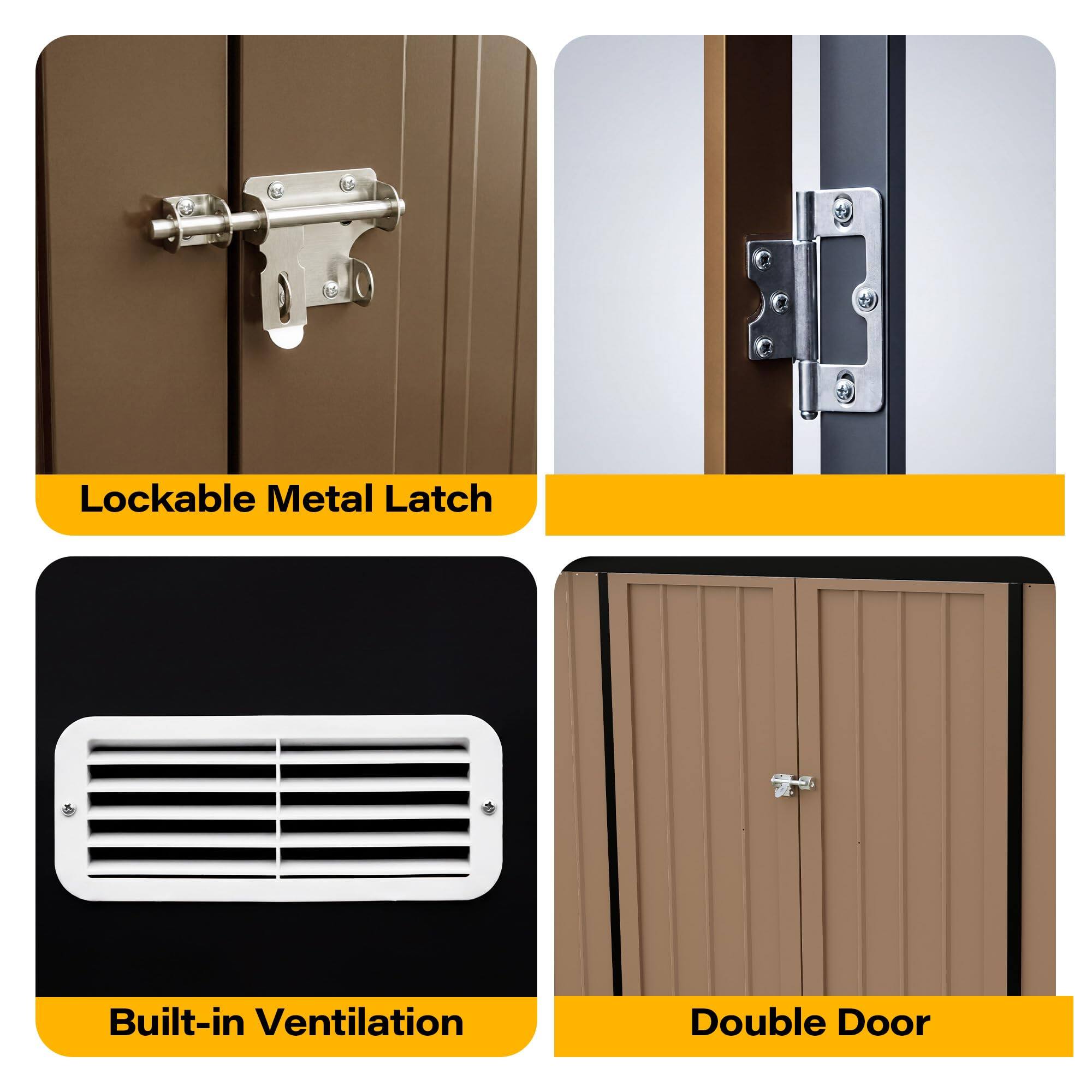 - Lockable Metal Latch
- Built-in Ventilation
- Double Door