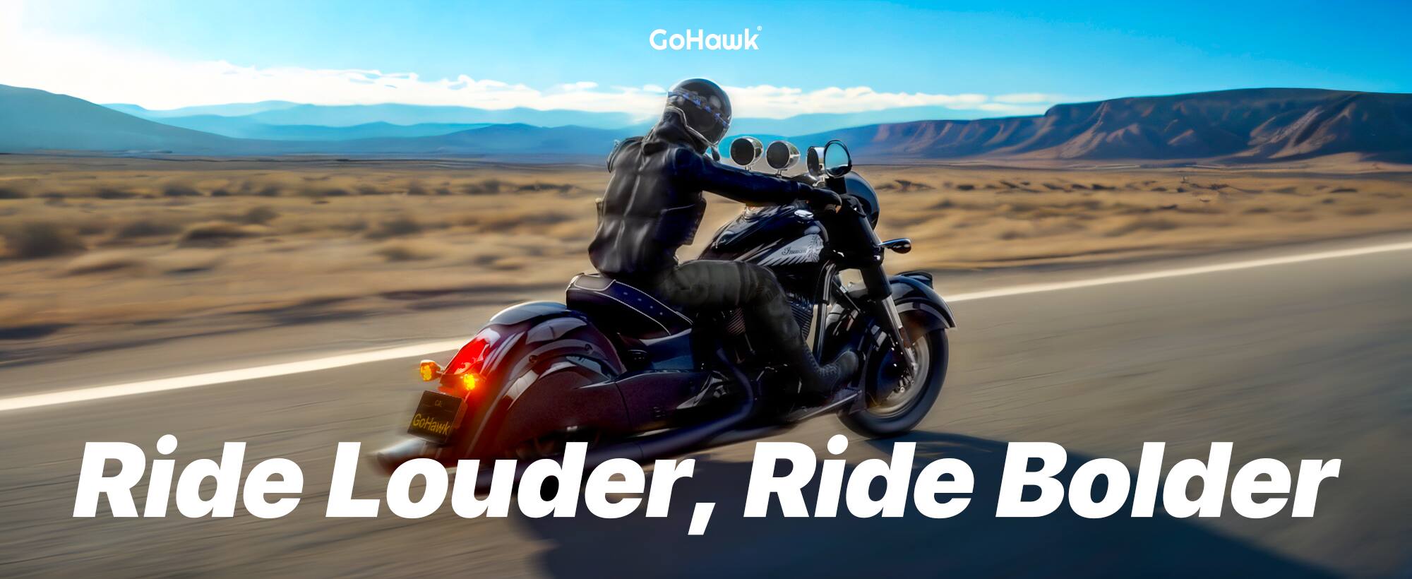 GoHawk GoHawk  
Ride Louder, Ride Bolder