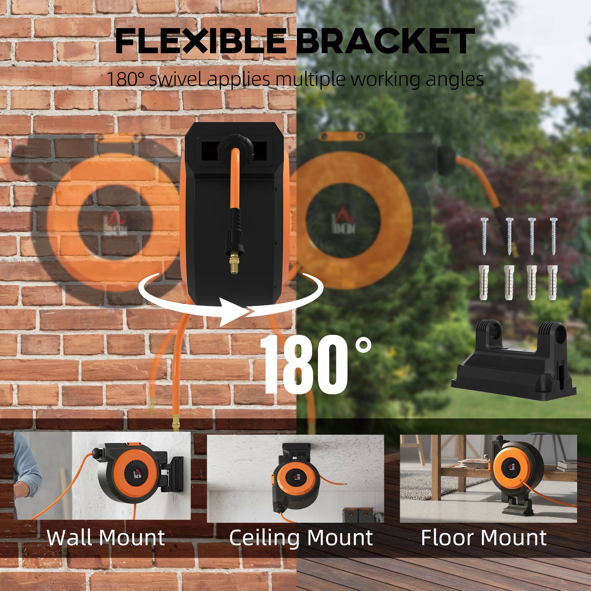 FLEXIBLE BRACKET  
180° swivel applies multiple working angles  

180°  

Wall Mount  
Ceiling Mount  
Floor Mount