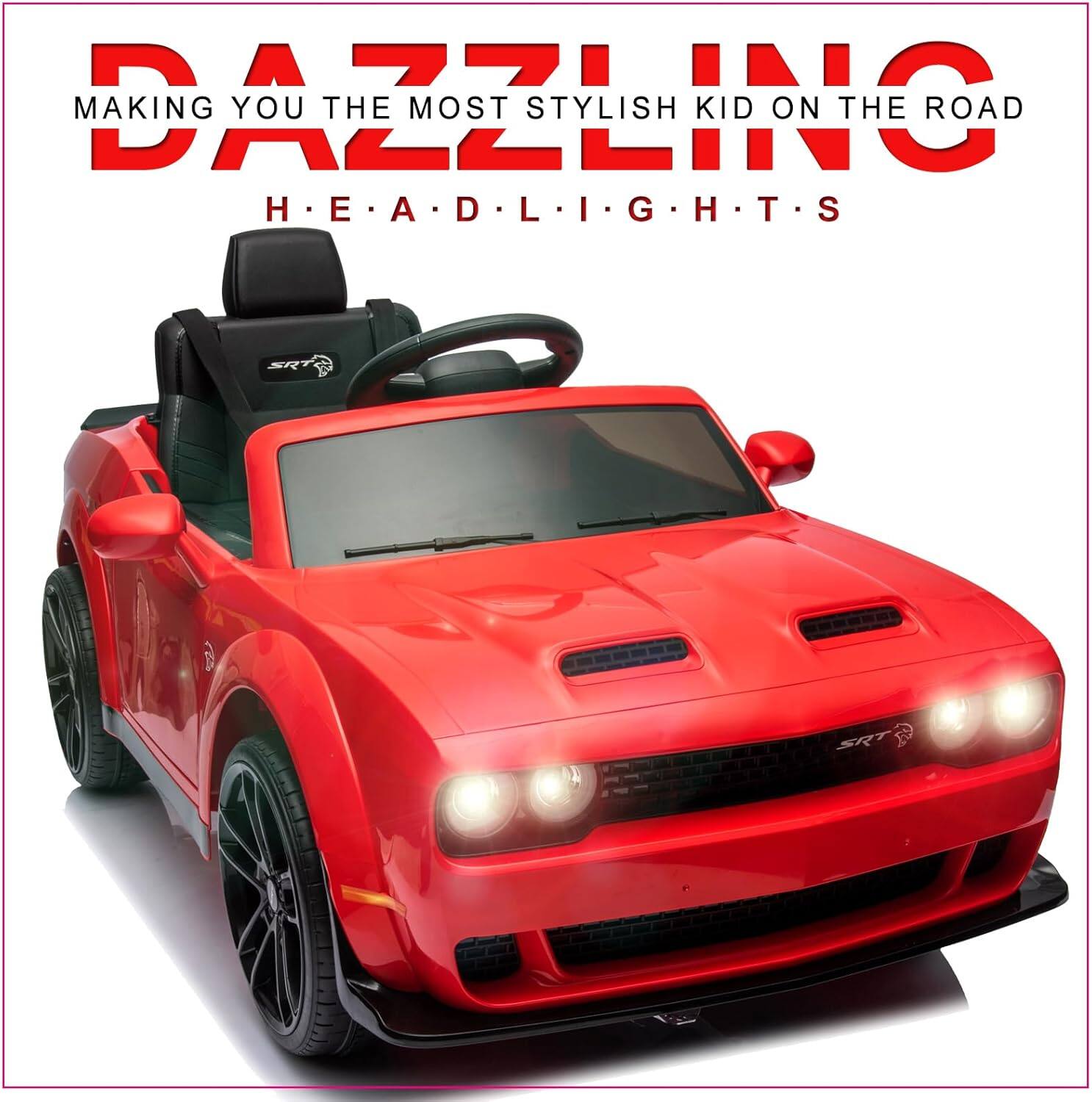 DAZZLING  
MAKING YOU THE MOST STYLISH KID ON THE ROAD  
HEADLIGHTS