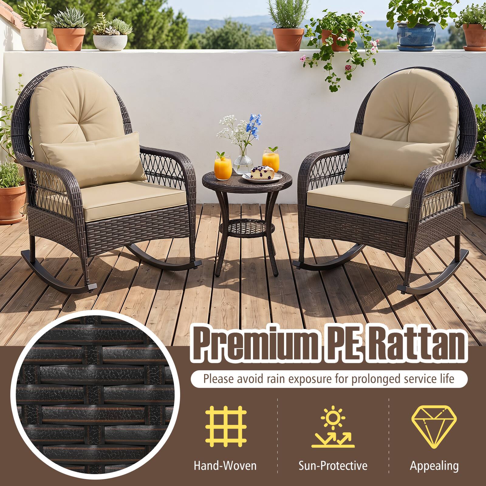 Premium PE Rattan  
Please avoid rain exposure for prolonged service life  
# Hand-Woven Sun-Protective Appealing
