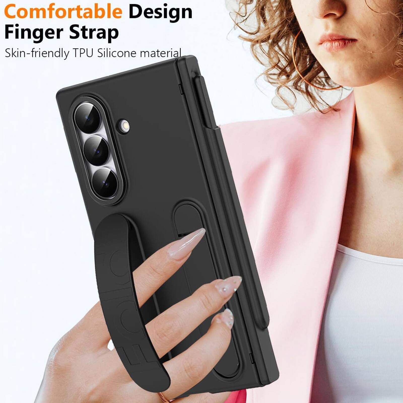 Comfortable Design Finger Strap  
Skin-friendly TPU Silicone material