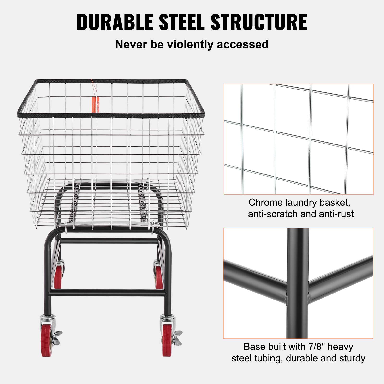 DURABLE STEEL STRUCTURE
Never be violently accessed

Chrome laundry basket, anti-scratch and anti-rust

Base built with 7/8" heavy steel tubing, durable and sturdy