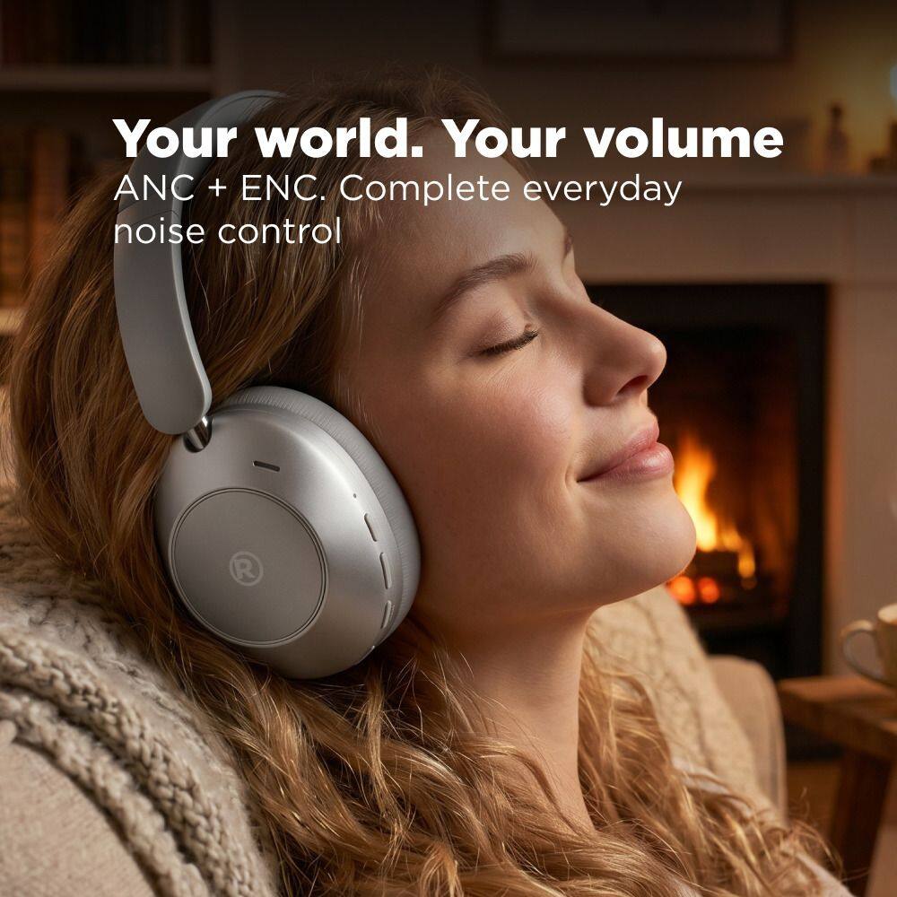 Your world. Your volume ANC + ENC. Complete everyday noise control